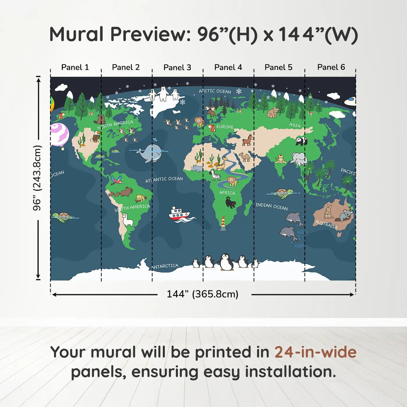 Whimsy Tots Adventurous World Map Wall Muraldimension view (96" H x 144" W). Printed in six 24-inch-wide panels. A playful map of the world filled with animals, oceans, and joy.