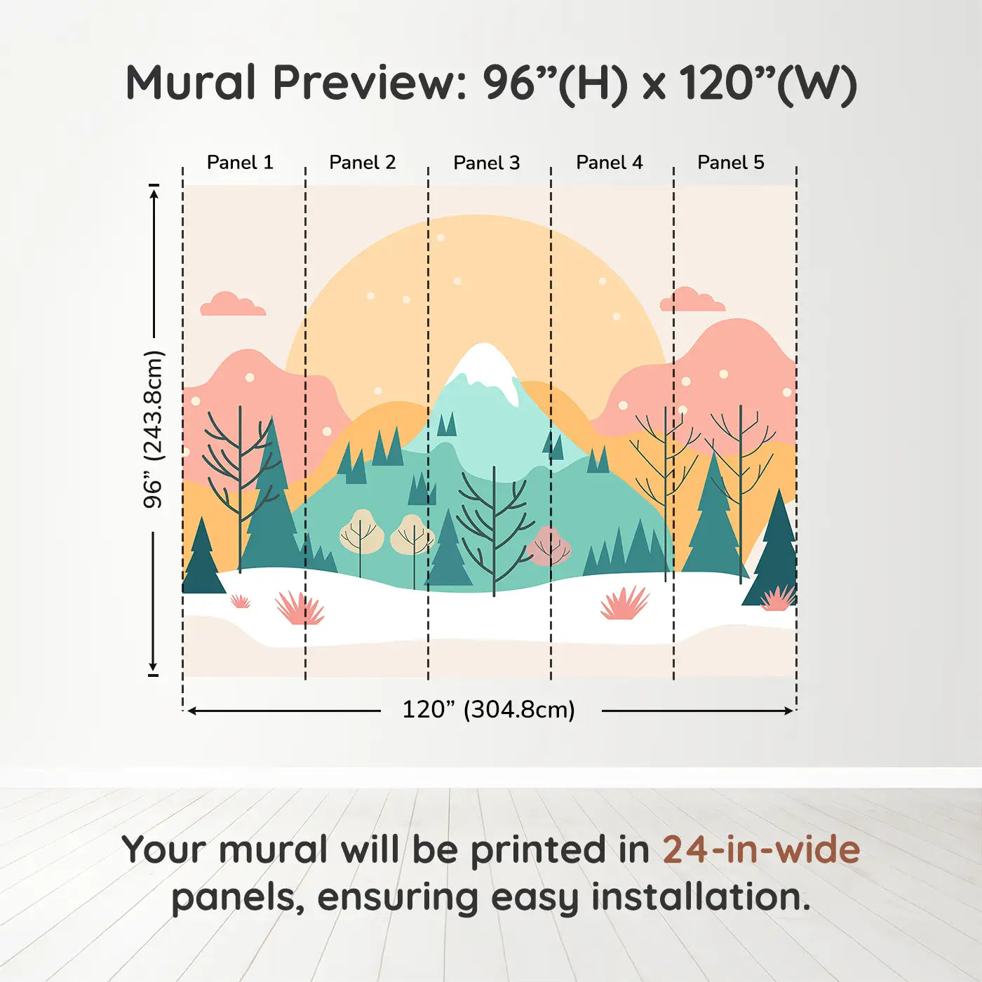 Whimsy Tots Sunlit Mountain Serenity Wall Muraldimension view (96" H x 120" W). Printed in five 24-inch-wide panels. A pastel sunrise over snow-capped peaks and gentle trees.