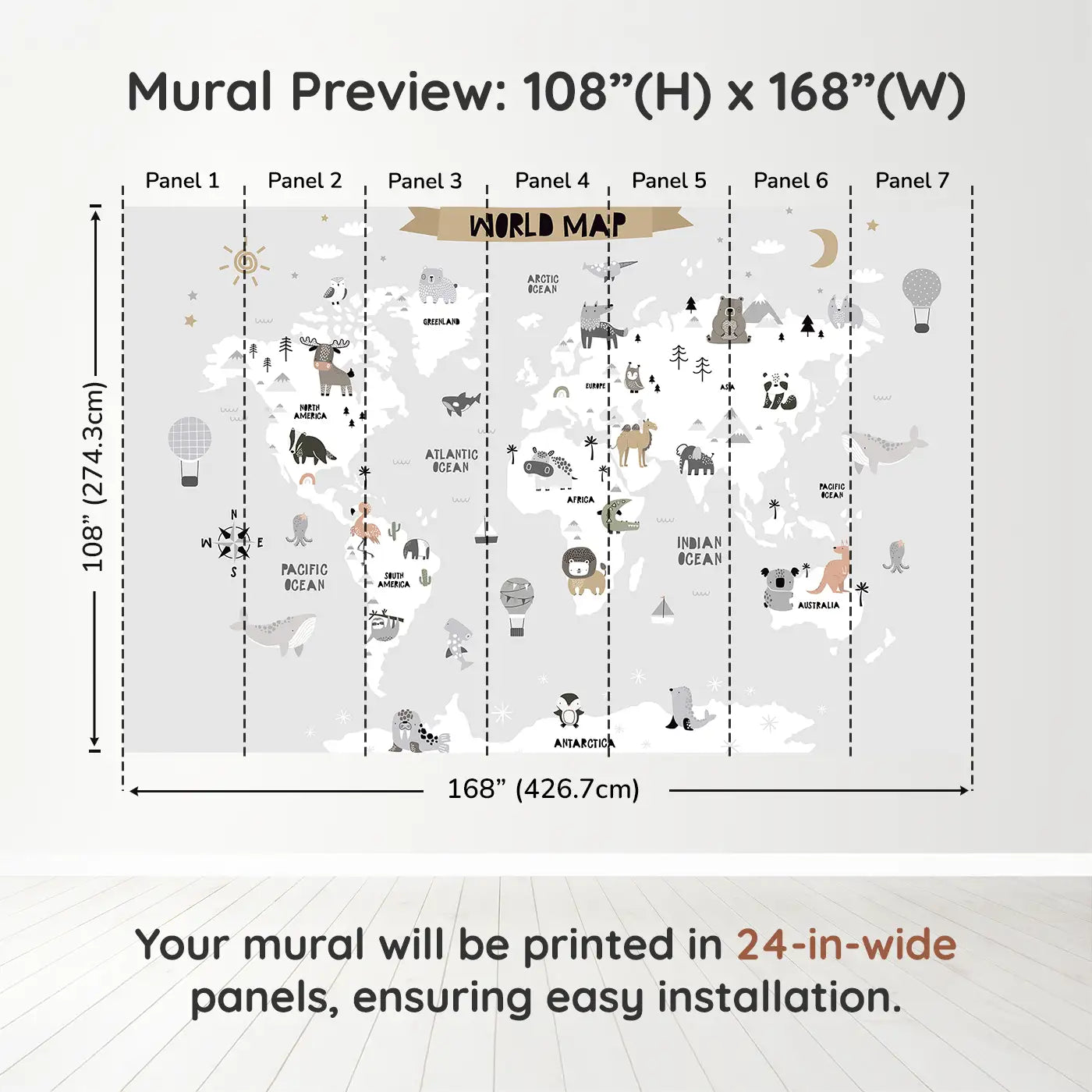 Whimsy Tots Whimsy World Map Wall Muraldimension view (108" H x 168" W). Printed in seven 24-inch-wide panels. An enchanting animal-filled map that turns their walls into a world of imagination.