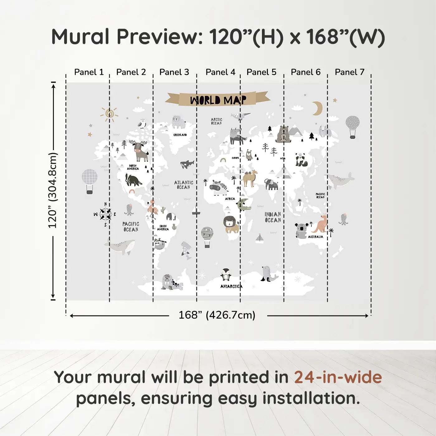 Whimsy Tots Whimsy World Map Wall Muraldimension view (120" H x 168" W). Printed in seven 24-inch-wide panels. An enchanting animal-filled map that turns their walls into a world of imagination.