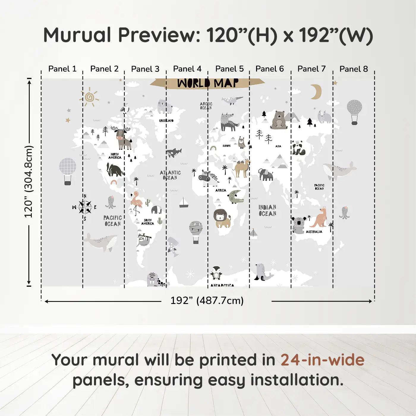 Whimsy Tots Whimsy World Map Wall Muraldimension view (120" H x 192" W). Printed in eight 24-inch-wide panels. An enchanting animal-filled map that turns their walls into a world of imagination.