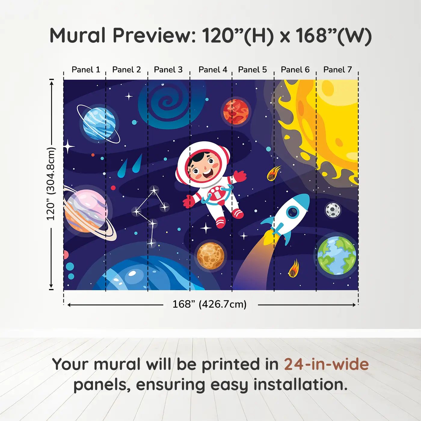 Whimsy Tots Cosmic Kid Explorer Wall Muraldimension view (120" H x 168" W). Printed in seven 24-inch-wide panels. A cheerful astronaut floats through a solar system full of planets, stars, and fun.