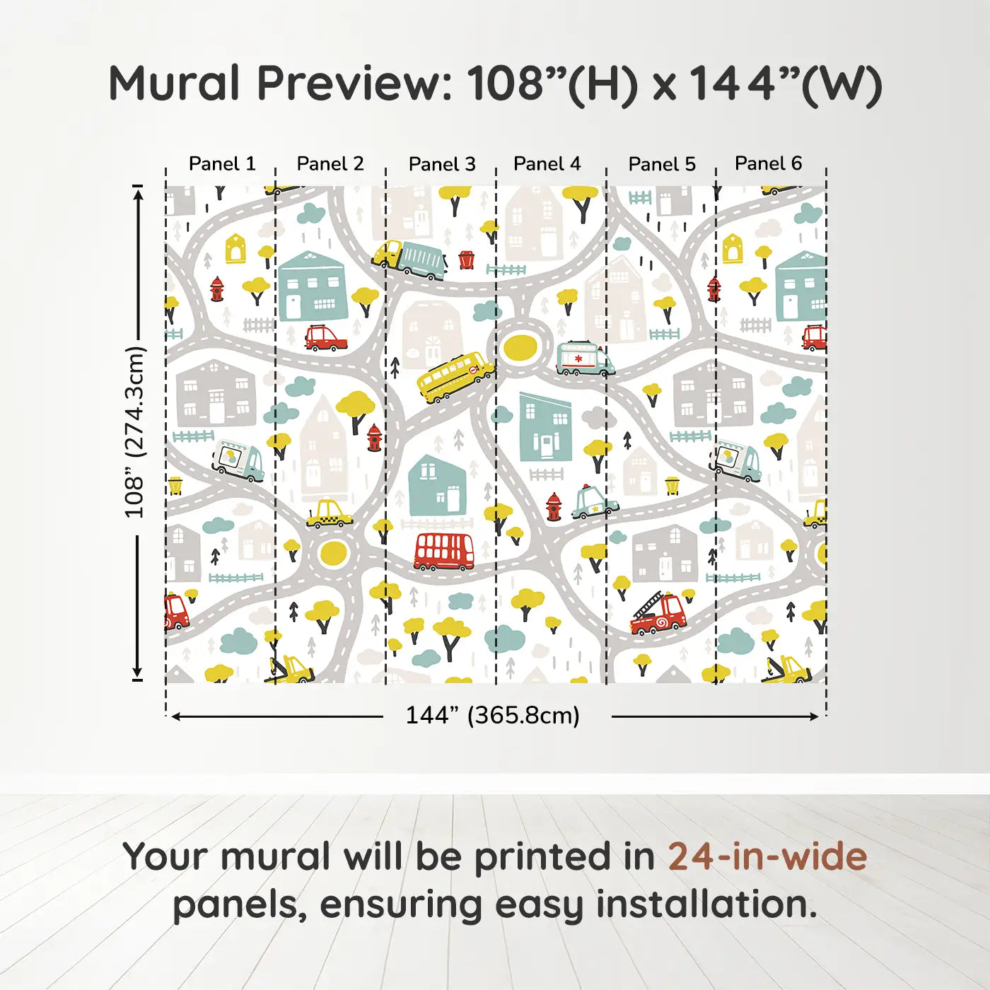 Whimsy Tots Busy Town Wall Muraldimension view (108" H x 144" W). Printed in six 24-inch-wide panels. Colorful roads and rescue vehicles make every day a new mission.