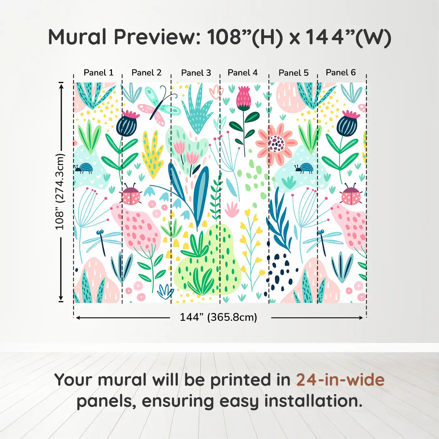 Whimsy Tots Whimsical Garden Wall Muraldimension view (108" H x 144" W). Printed in six 24-inch-wide panels. Bright florals and fluttering bugs bring garden magic to their world.