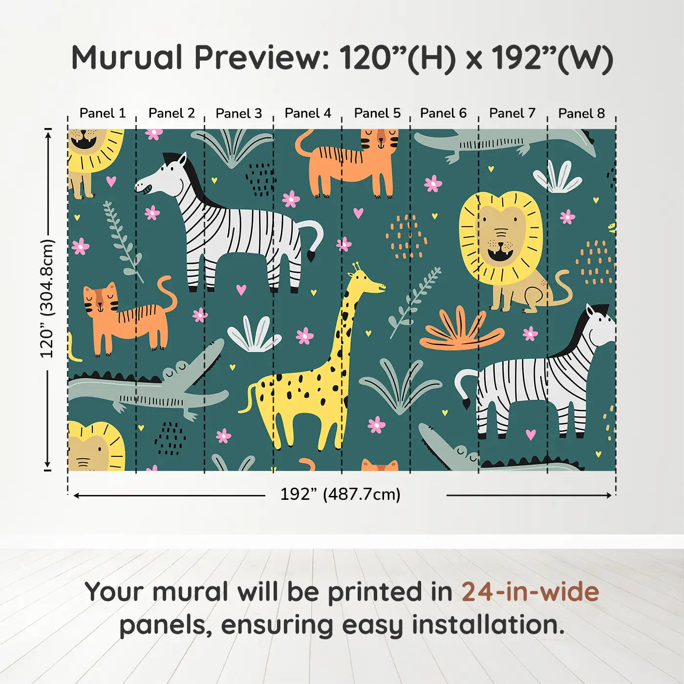 Whimsy Tots Safari Pals Playtime Wall Muraldimension view (120" H x 192" W). Printed in eight 24-inch-wide panels. Friendly safari animals frolic on a bold teal backdrop full of fun.