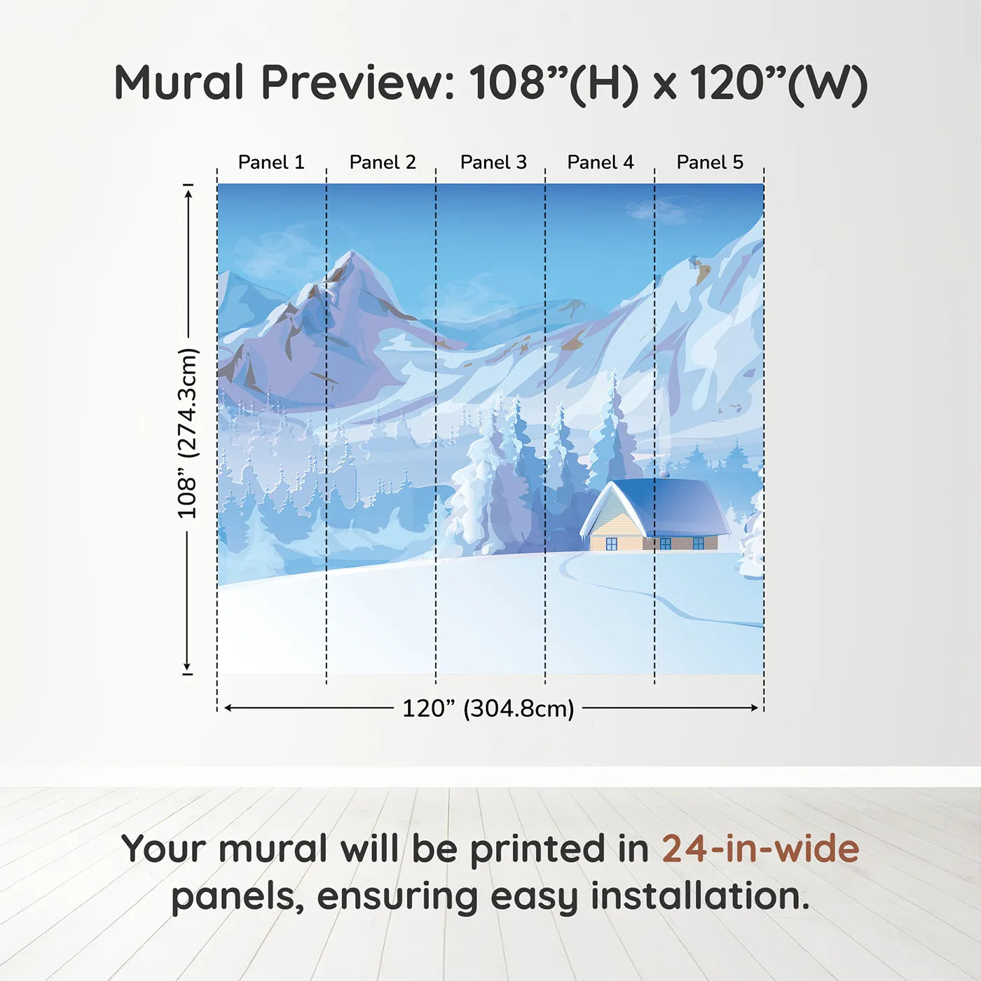 Whimsy Tots Cozy Winter Cabin Wall Muraldimension view (108" H x 120" W). Printed in five 24-inch-wide panels. Gender-Neutral