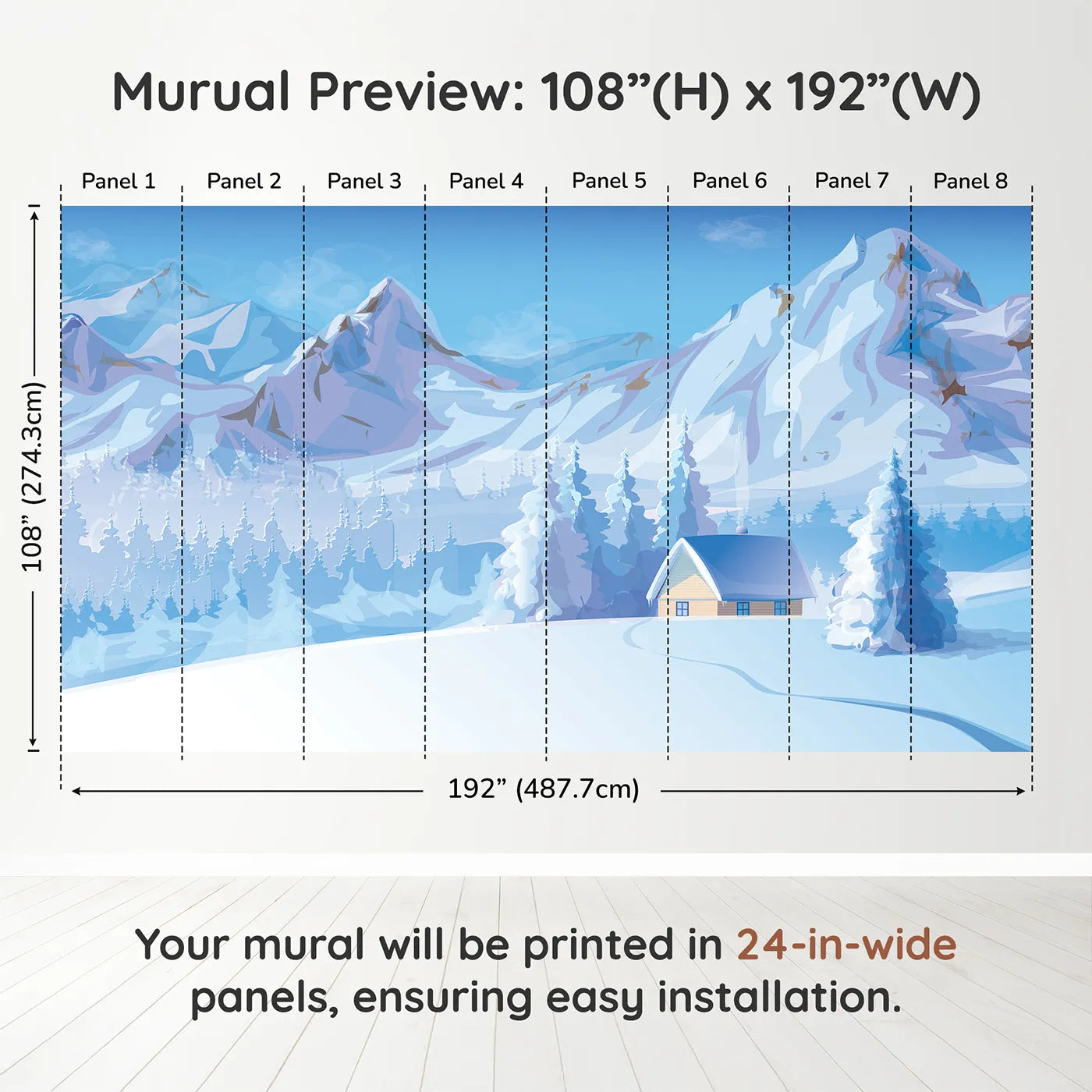 Whimsy Tots Cozy Winter Cabin Wall Muraldimension view (108" H x 192" W). Printed in eight 24-inch-wide panels. Gender-Neutral
