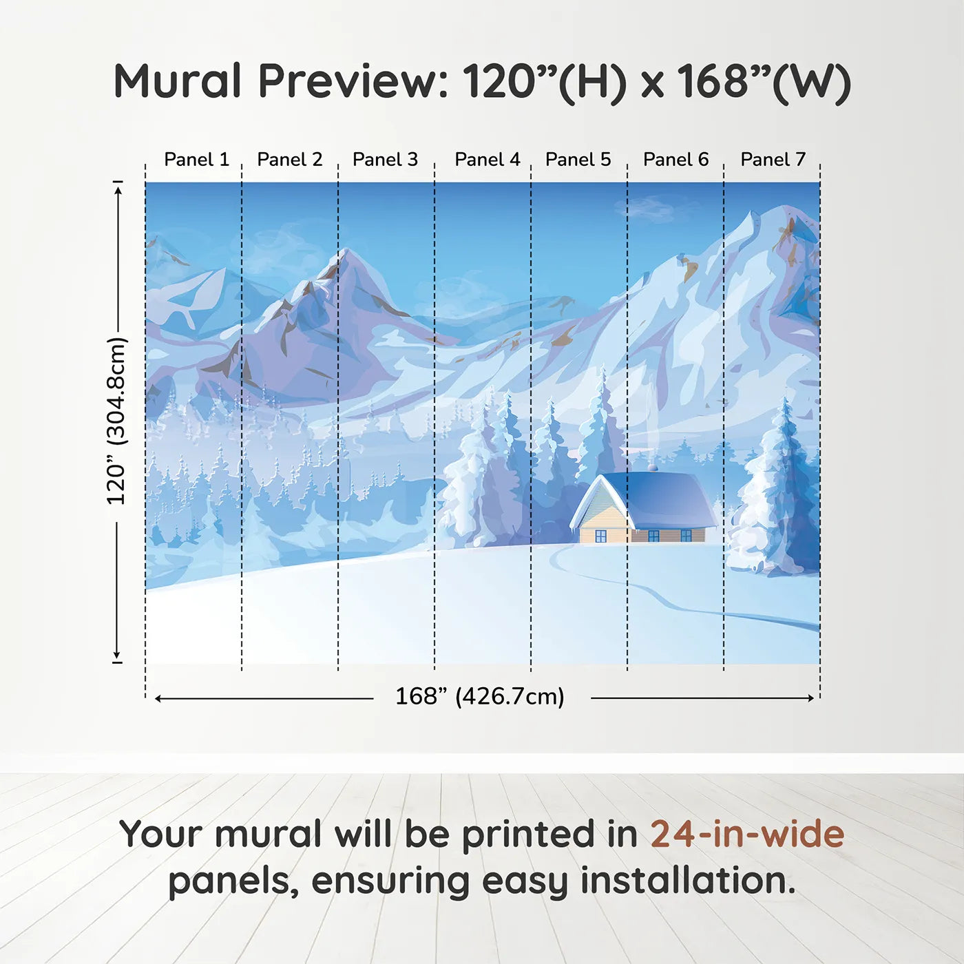 Whimsy Tots Cozy Winter Cabin Wall Muraldimension view (120" H x 168" W). Printed in seven 24-inch-wide panels. Gender-Neutral