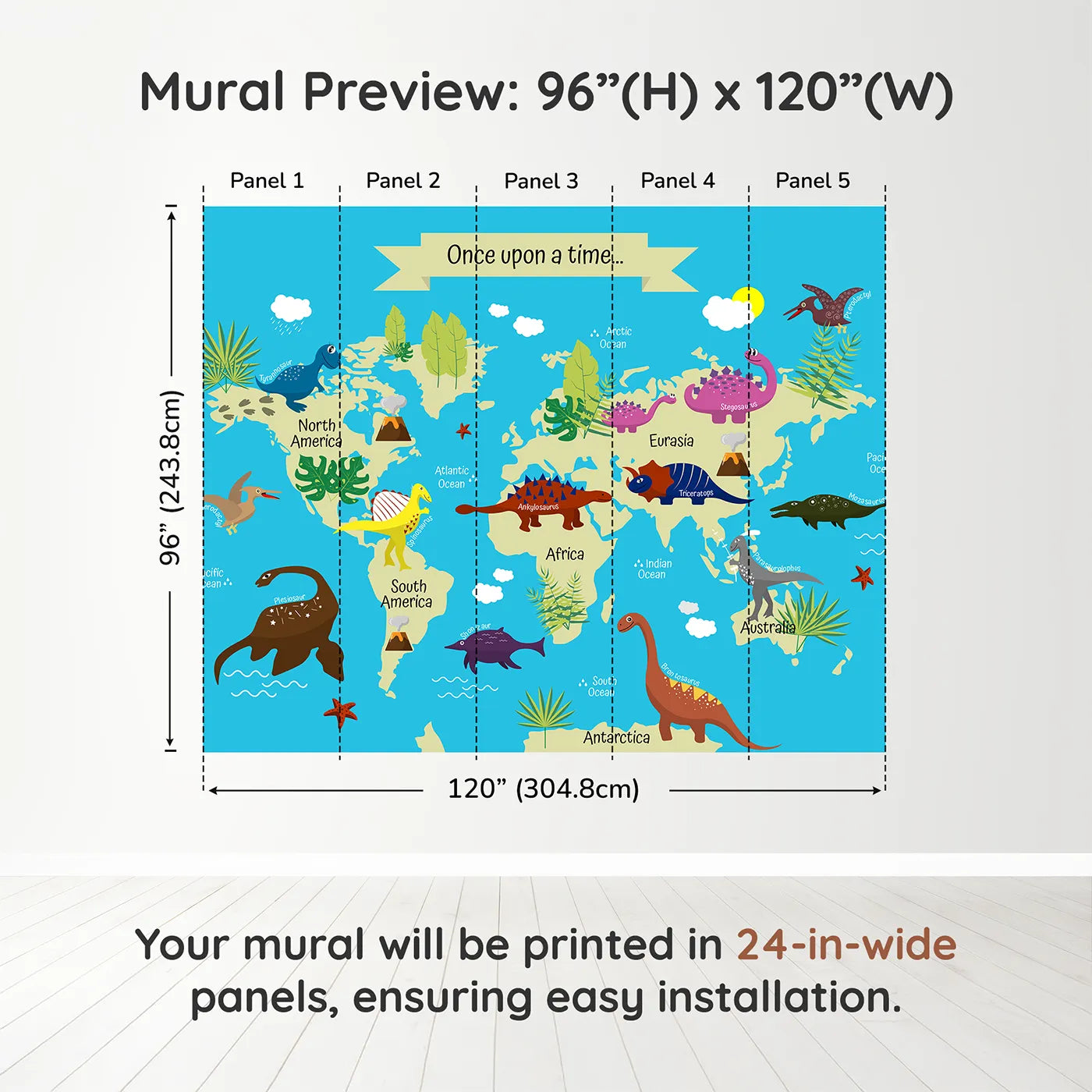 Whimsy Tots Dinosaur World Map Wall Muraldimension view (96" H x 120" W). Printed in five 24-inch-wide panels. Gender-Neutral