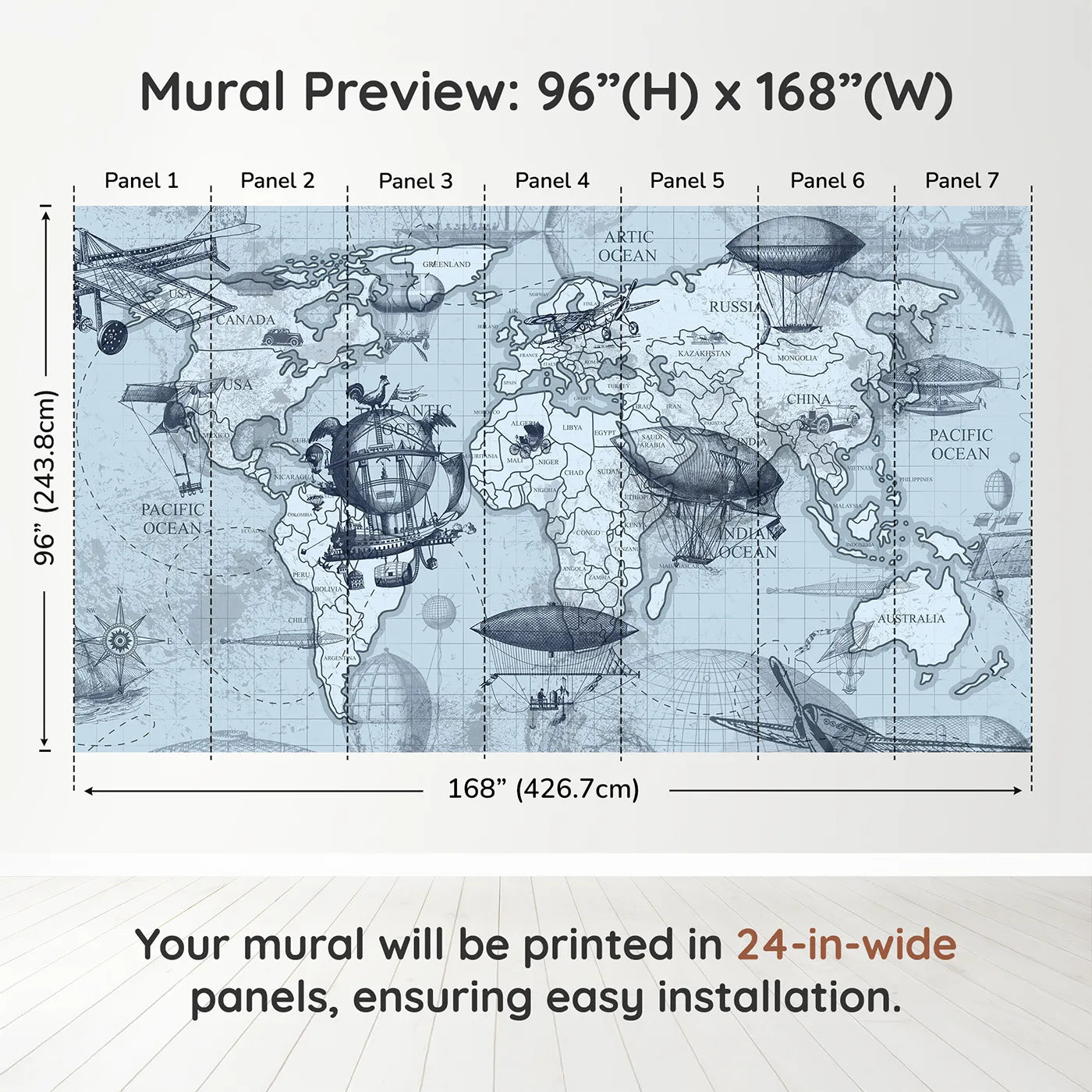 Whimsy Tots Vintage Airship World Map Wall Muraldimension view (96" H x 168" W). Printed in seven 24-inch-wide panels. Gender-Neutral