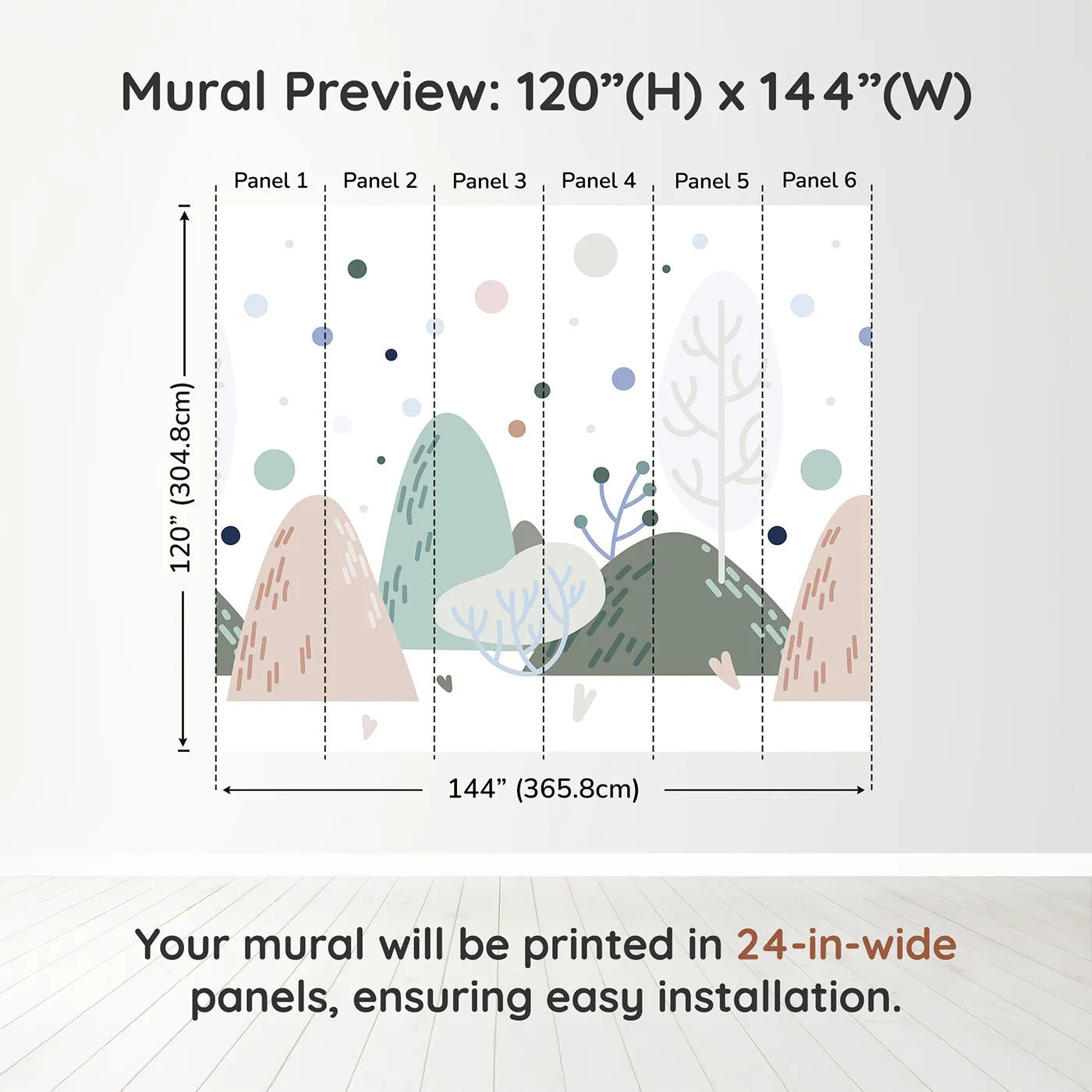 Whimsy Tots Minimalist Winter Hills Wall Muraldimension view (120" H x 144" W). Printed in six 24-inch-wide panels. Gender-Neutral