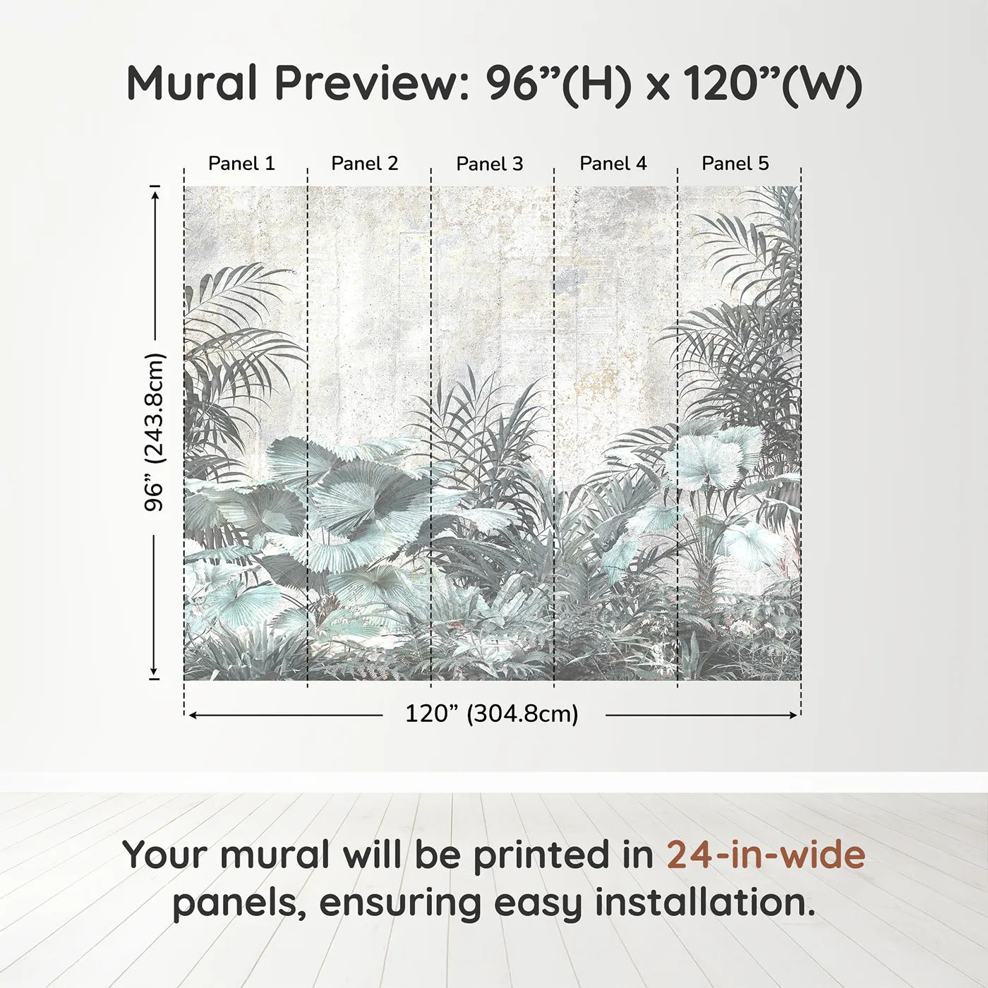 Whimsy Tots Muted Tropical Plants Wall Muraldimension view (96" H x 120" W). Printed in five 24-inch-wide panels. Gender-Neutral
