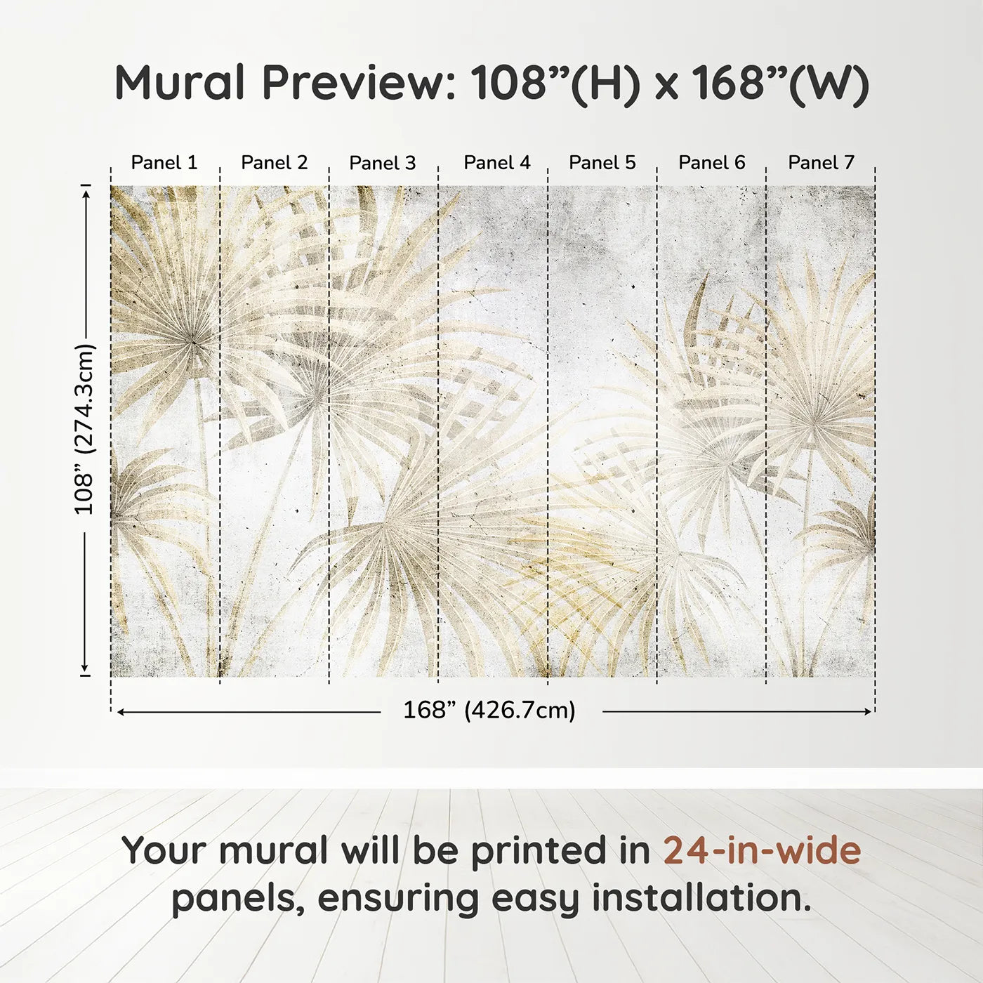Whimsy Tots Golden Fan Palms Wall Muraldimension view (108" H x 168" W). Printed in seven 24-inch-wide panels. Gender-Neutral