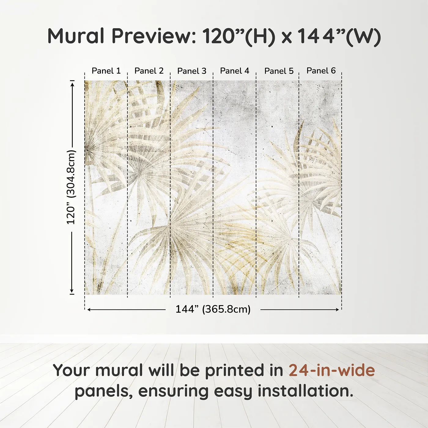 Whimsy Tots Golden Fan Palms Wall Muraldimension view (120" H x 144" W). Printed in six 24-inch-wide panels. Gender-Neutral