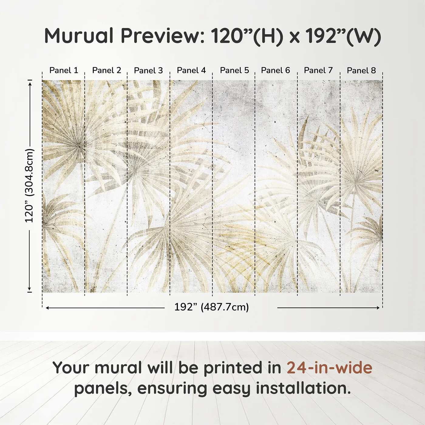 Whimsy Tots Golden Fan Palms Wall Muraldimension view (120" H x 192" W). Printed in eight 24-inch-wide panels. Gender-Neutral