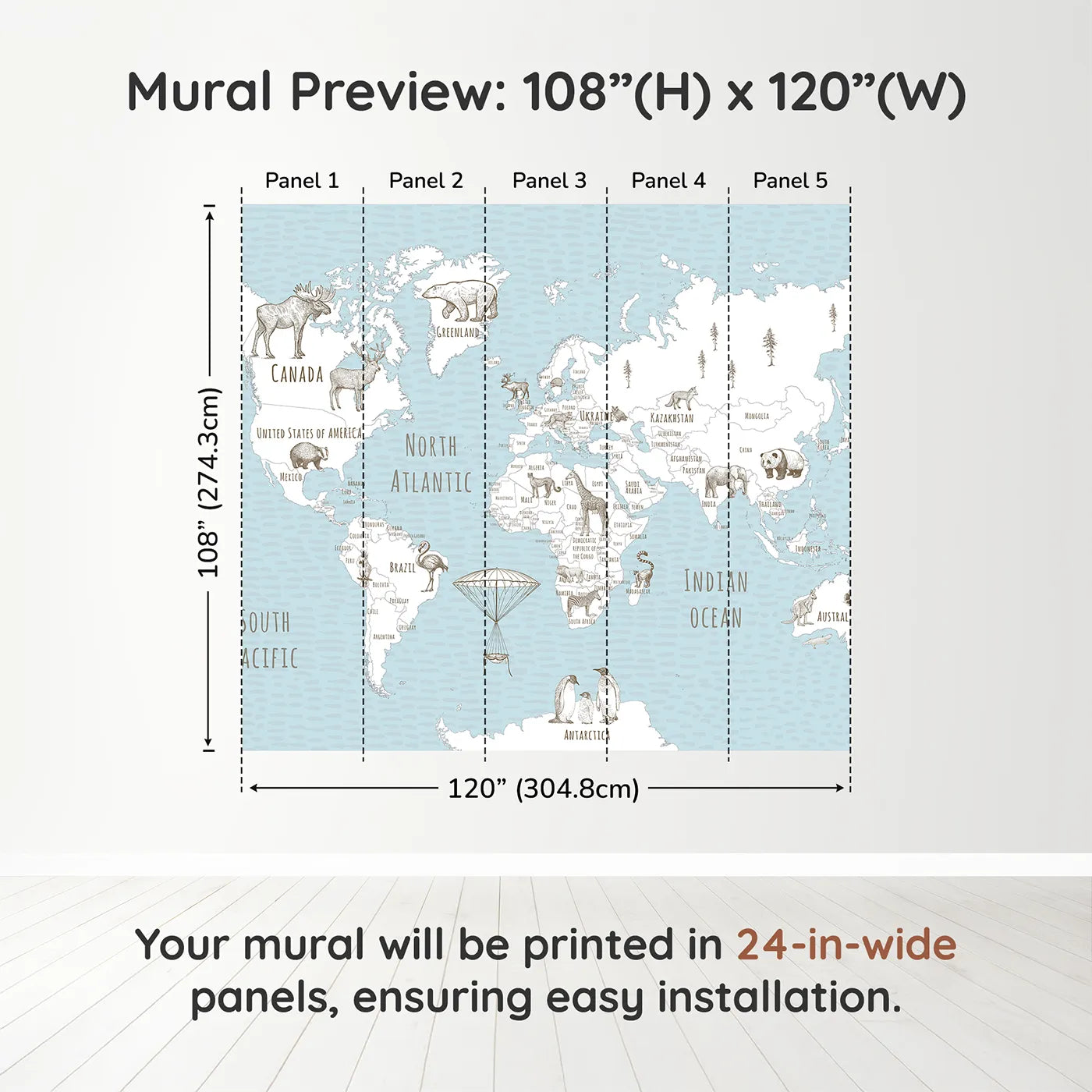 Whimsy Tots Hand Drawn Animal World Map Wall Muraldimension view (108" H x 120" W). Printed in five 24-inch-wide panels. Gender-Neutral