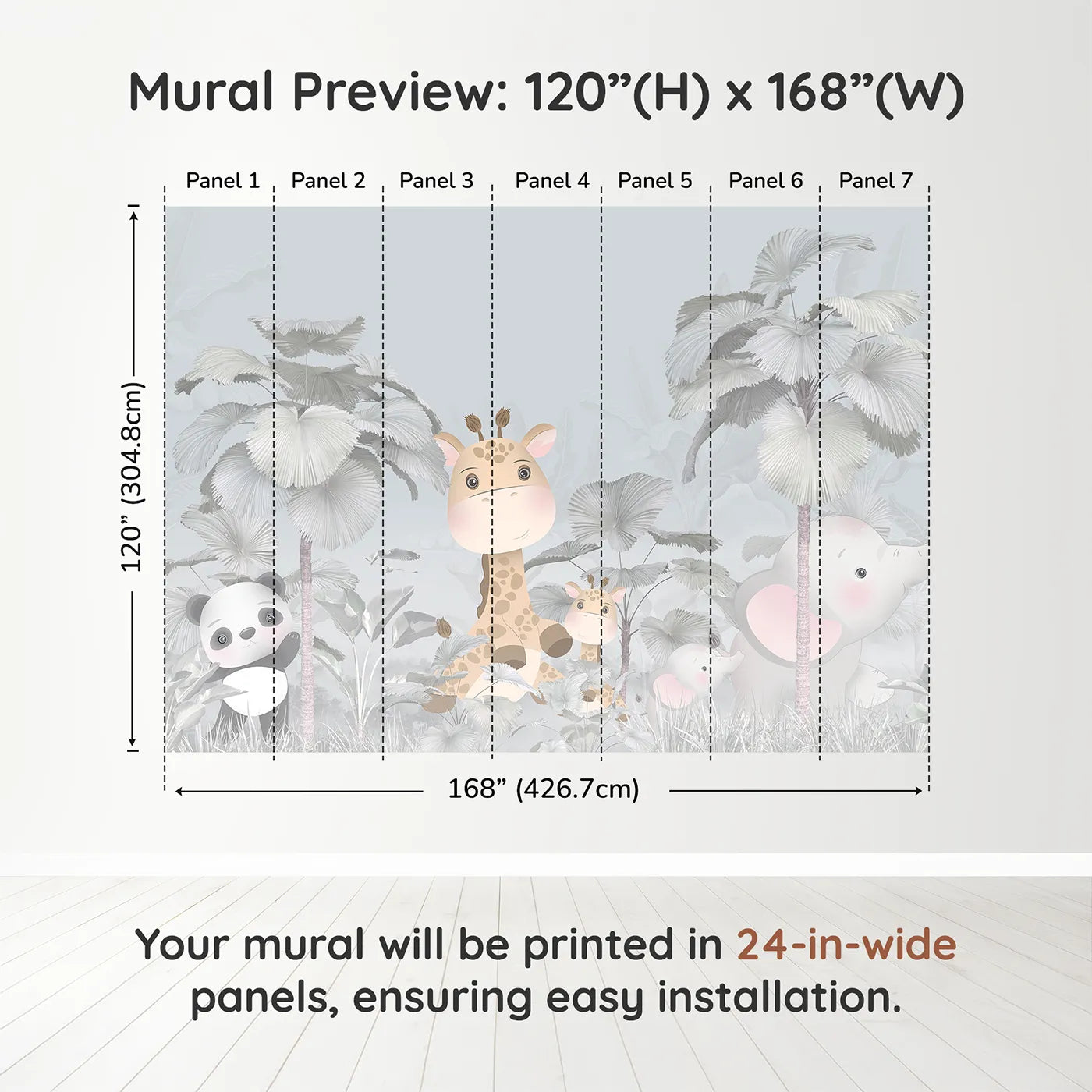Whimsy Tots Gray Safari Friends Wall Muraldimension view (120" H x 168" W). Printed in seven 24-inch-wide panels. Gender-Neutral