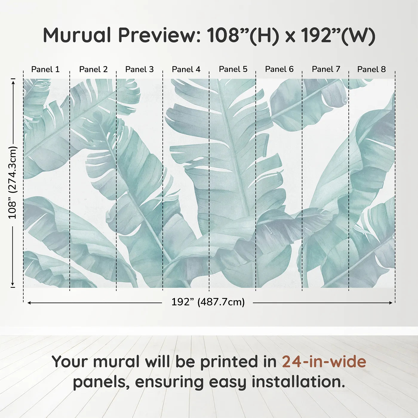 Whimsy Tots Teal Banana Leaf Wall Muraldimension view (108" H x 192" W). Printed in eight 24-inch-wide panels. Gender-Neutral