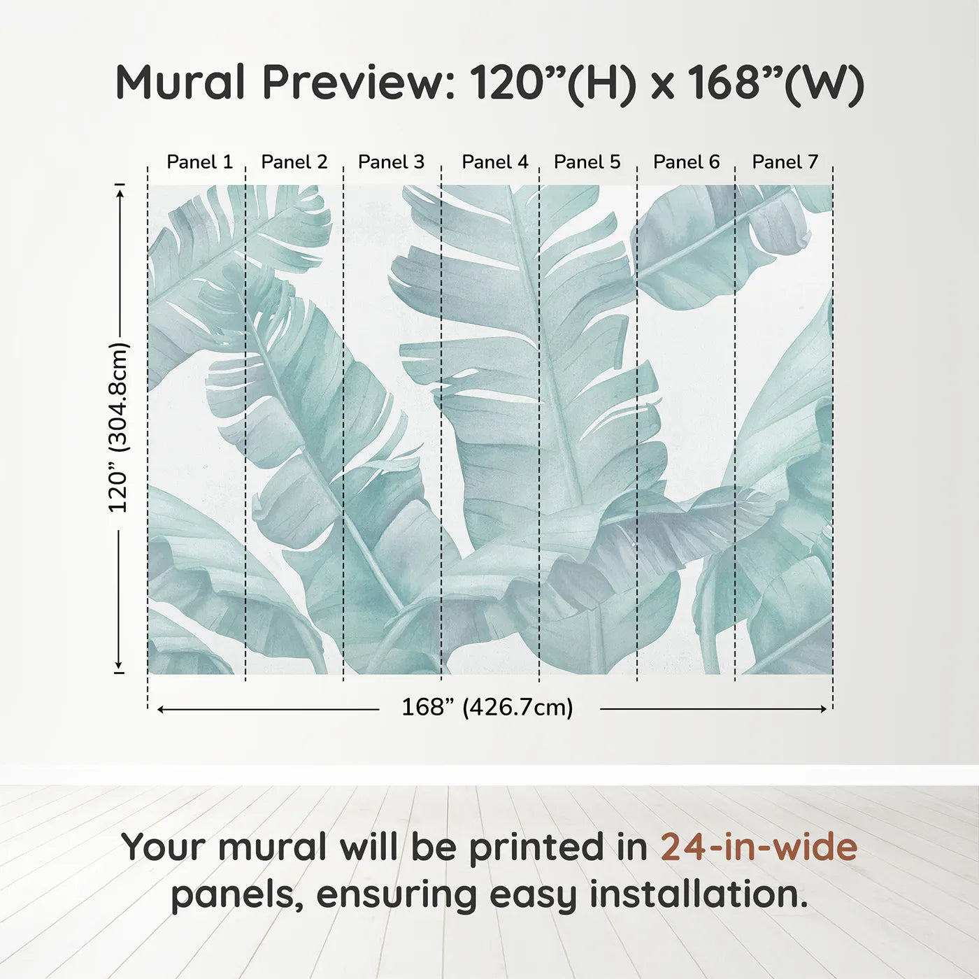 Whimsy Tots Teal Banana Leaf Wall Muraldimension view (120" H x 168" W). Printed in seven 24-inch-wide panels. Gender-Neutral