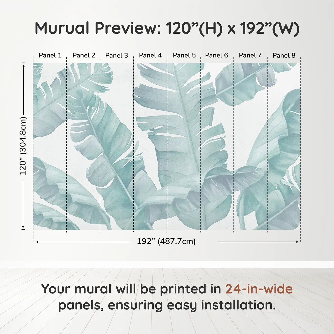 Whimsy Tots Teal Banana Leaf Wall Muraldimension view (120" H x 192" W). Printed in eight 24-inch-wide panels. Gender-Neutral
