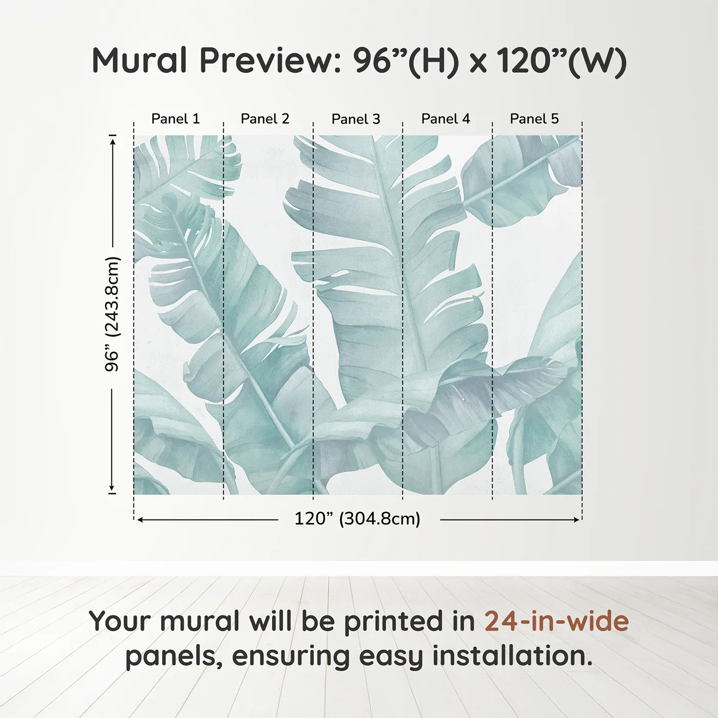 Whimsy Tots Teal Banana Leaf Wall Muraldimension view (96" H x 120" W). Printed in five 24-inch-wide panels. Gender-Neutral