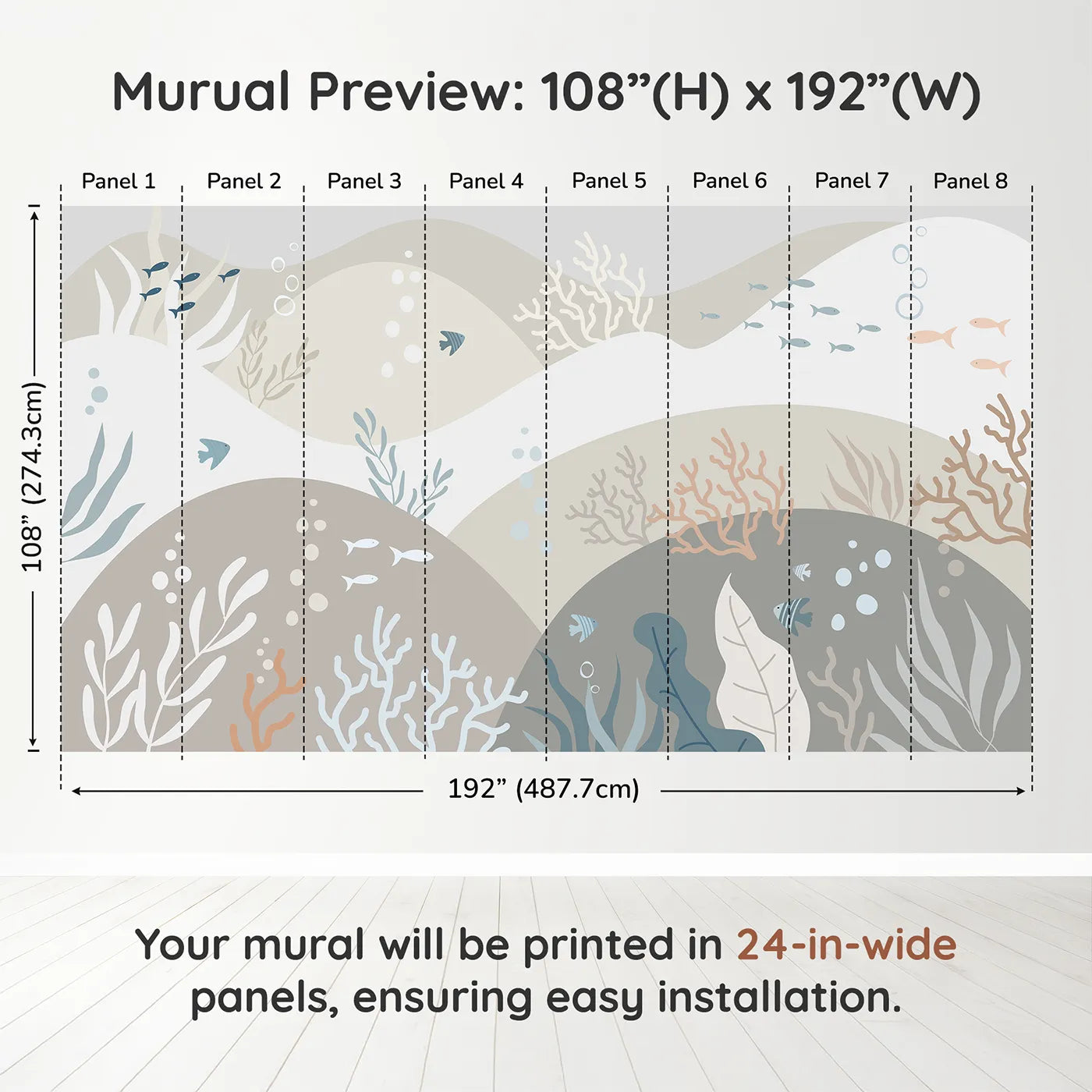 Whimsy Tots Neutral Tone Coral Reef Wall Muraldimension view (108" H x 192" W). Printed in eight 24-inch-wide panels. Gender-Neutral