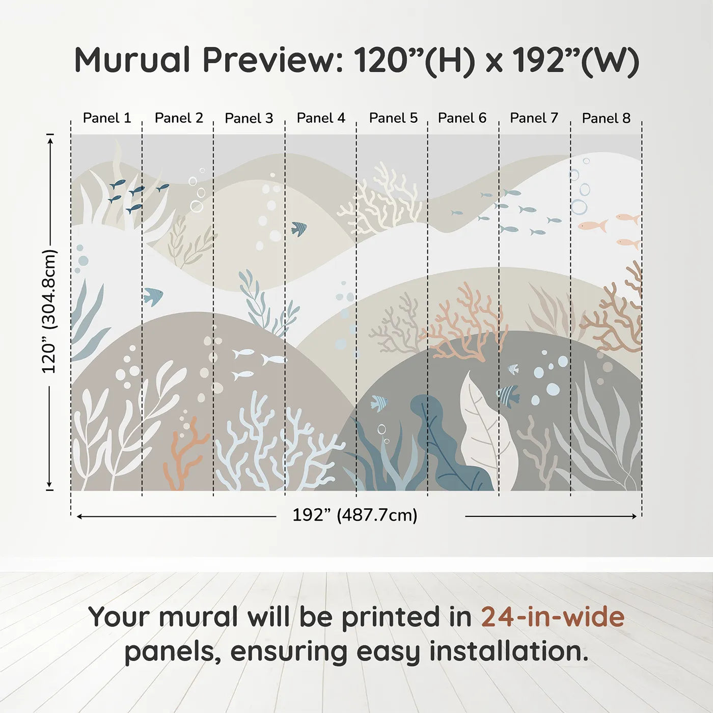 Whimsy Tots Neutral Tone Coral Reef Wall Muraldimension view (120" H x 192" W). Printed in eight 24-inch-wide panels. Gender-Neutral