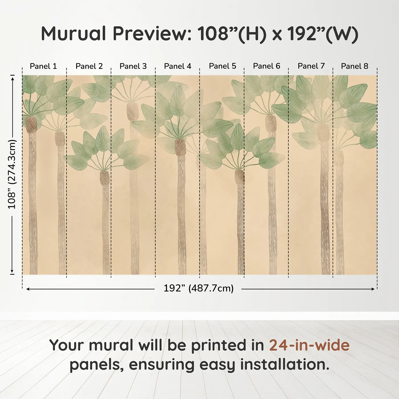 Whimsy Tots Minimalist Palm Grove Wall Muraldimension view (108" H x 192" W). Printed in eight 24-inch-wide panels. Gender-Neutral