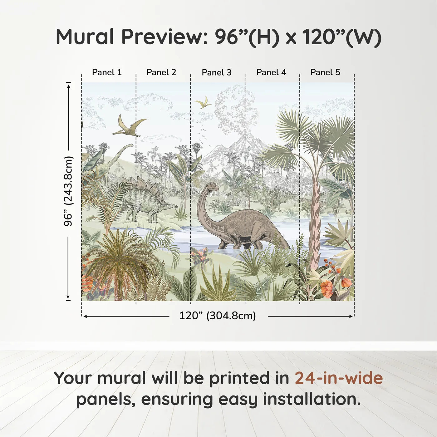 Whimsy Tots Prehistoric Jungle Wall Muraldimension view (96" H x 120" W). Printed in five 24-inch-wide panels. Gender-Neutral