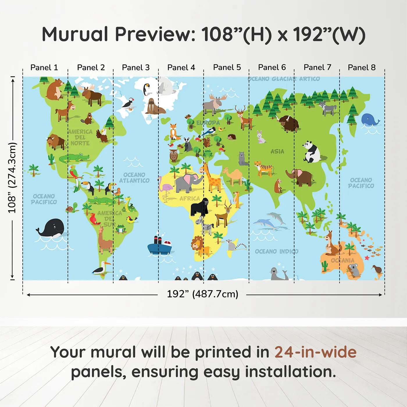 Whimsy Tots Spanish Animal World Map Wall Muraldimension view (108" H x 192" W). Printed in eight 24-inch-wide panels. Gender-Neutral