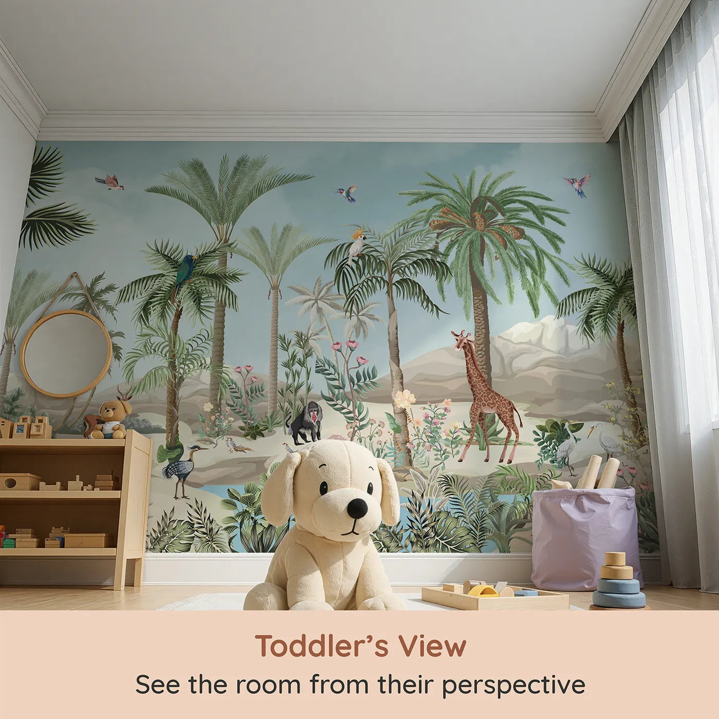 Whimsy Tots Desert Oasis Wall Mural (Turn Their Room into a Lush and Vibrant Safari) from your child's view.Gender-Neutral
