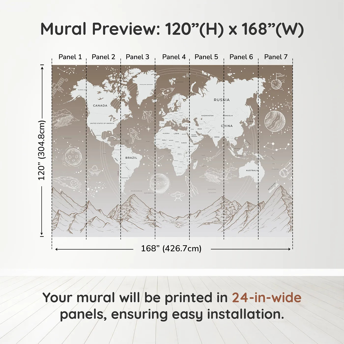Whimsy Tots Cosmic Explorer World Map Wall Mural in Browndimension view (120" H x 168" W). Printed in seven 24-inch-wide panels. Gender-Neutral