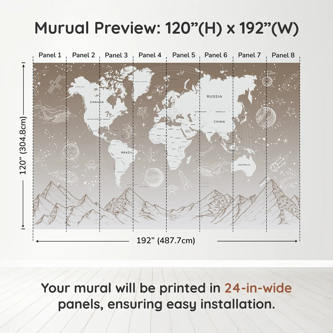 Whimsy Tots Cosmic Explorer World Map Wall Mural in Browndimension view (120" H x 192" W). Printed in eight 24-inch-wide panels. Gender-Neutral