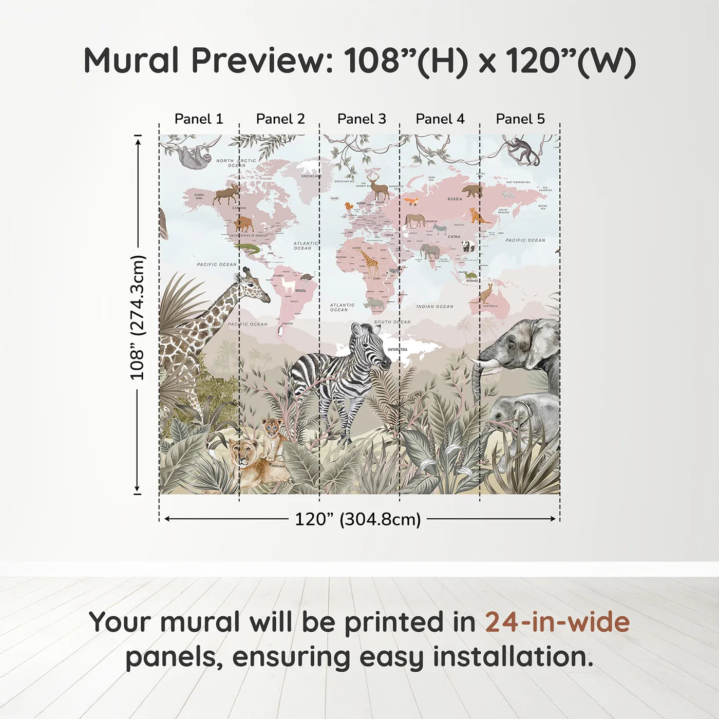 Whimsy Tots Safari Explorer World Map Wall Muraldimension view (108" H x 120" W). Printed in five 24-inch-wide panels. Gender-Neutral