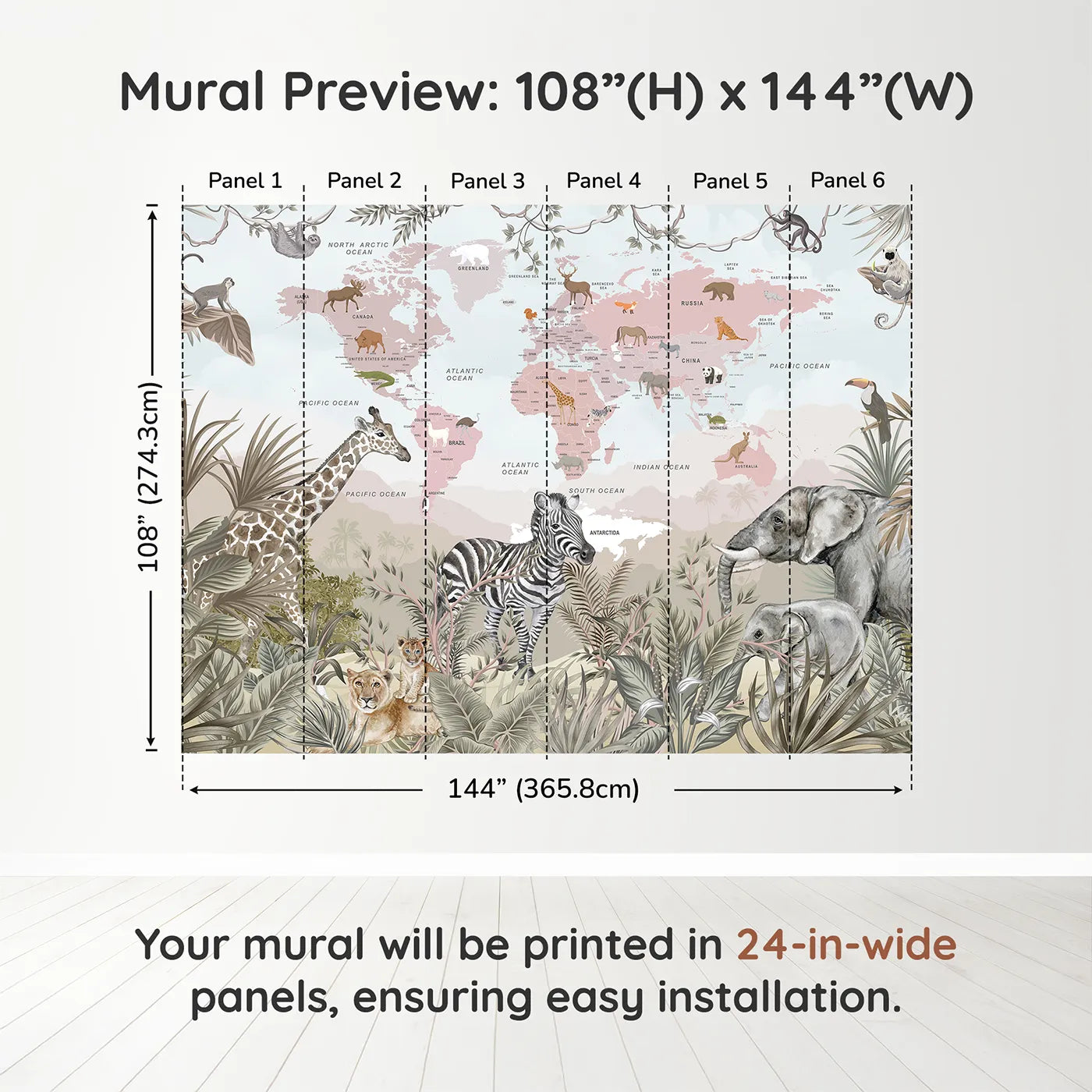 Whimsy Tots Safari Explorer World Map Wall Muraldimension view (108" H x 144" W). Printed in six 24-inch-wide panels. Gender-Neutral
