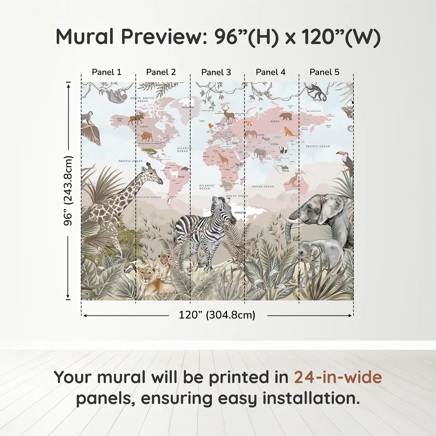 Whimsy Tots Safari Explorer World Map Wall Muraldimension view (96" H x 120" W). Printed in five 24-inch-wide panels. Gender-Neutral