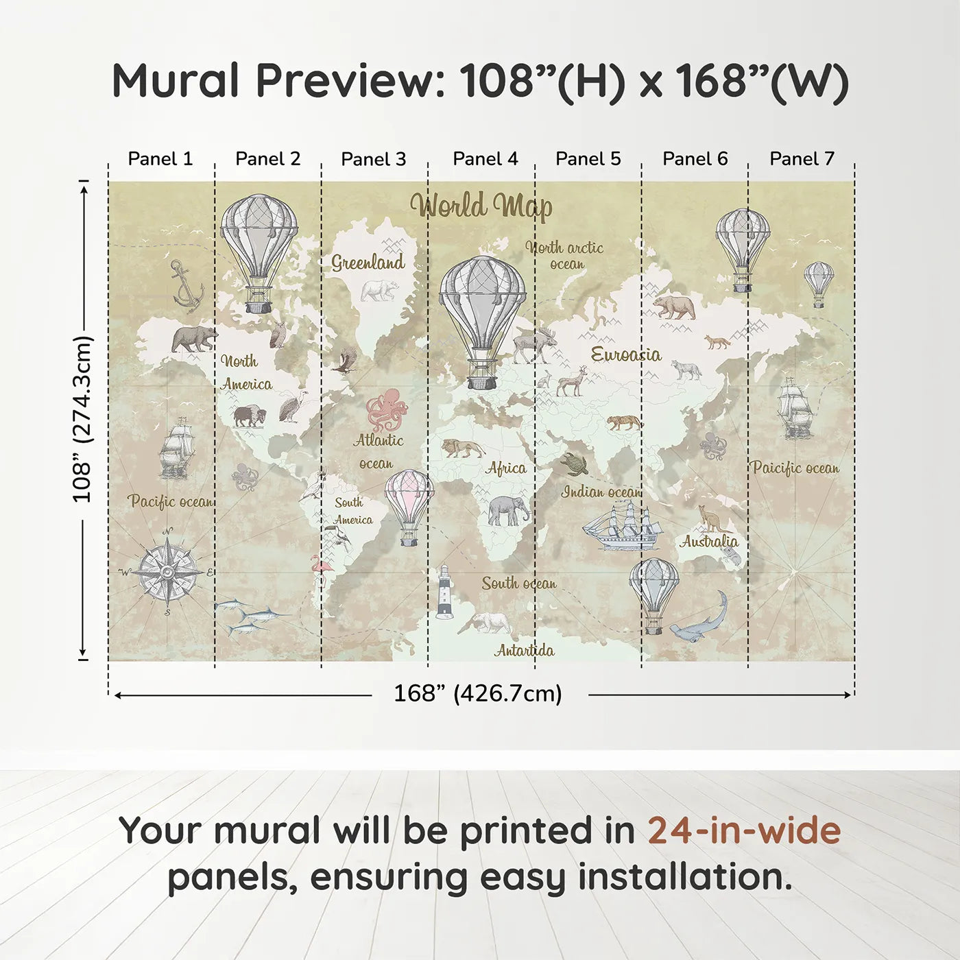 Whimsy Tots Vintage Explorer World Map Wall Muraldimension view (108" H x 168" W). Printed in seven 24-inch-wide panels. Gender-Neutral