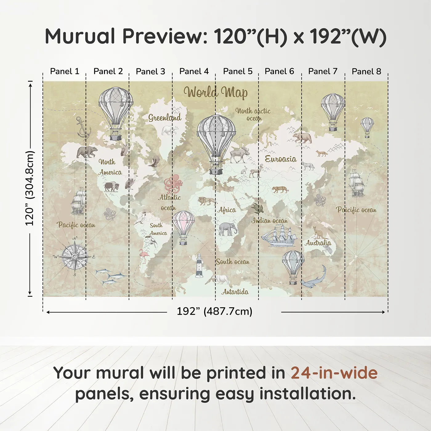 Whimsy Tots Vintage Explorer World Map Wall Muraldimension view (120" H x 192" W). Printed in eight 24-inch-wide panels. Gender-Neutral