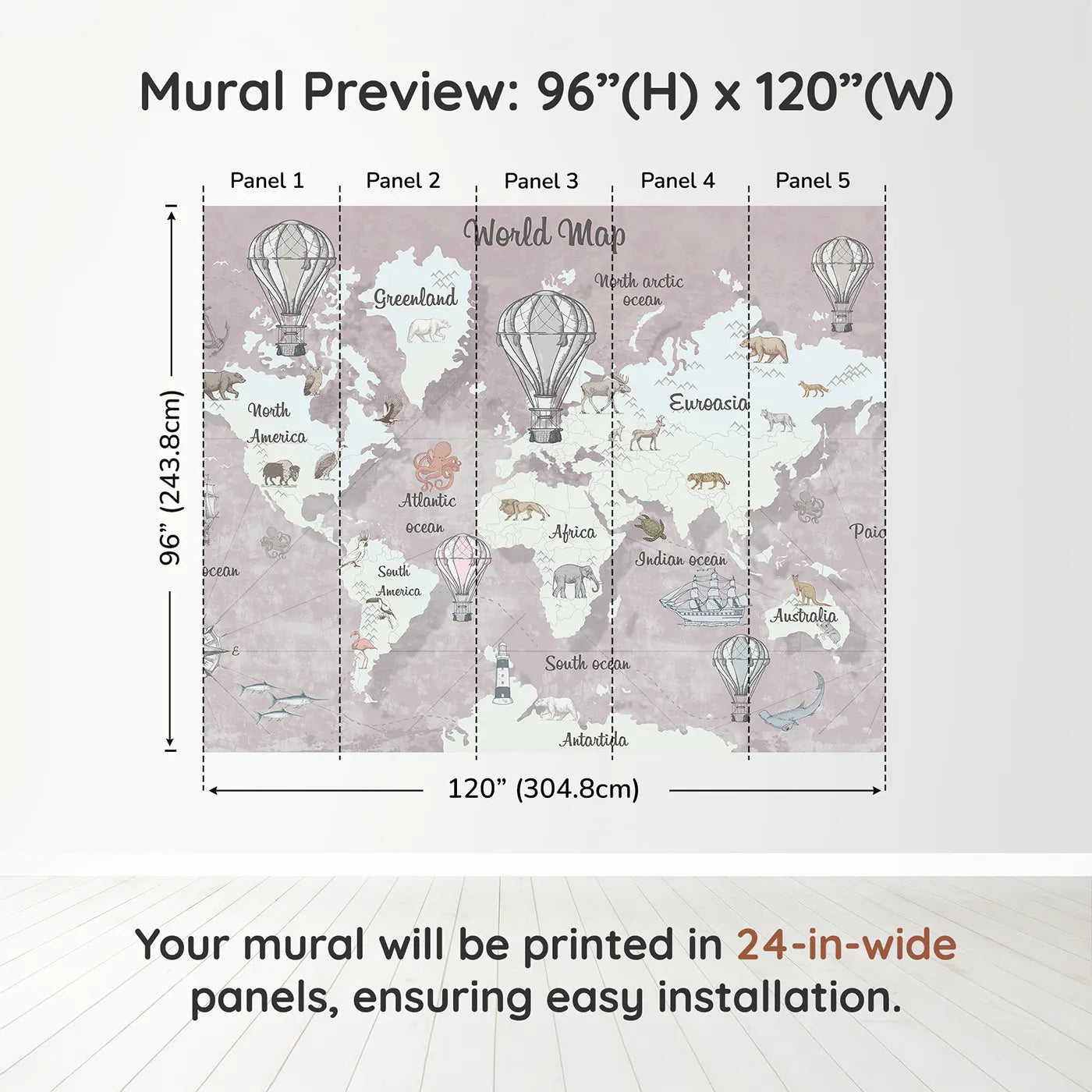 Whimsy Tots Vintage Explorer World Map Wall Mural in Pinkdimension view (96" H x 120" W). Printed in five 24-inch-wide panels. Gender-Neutral