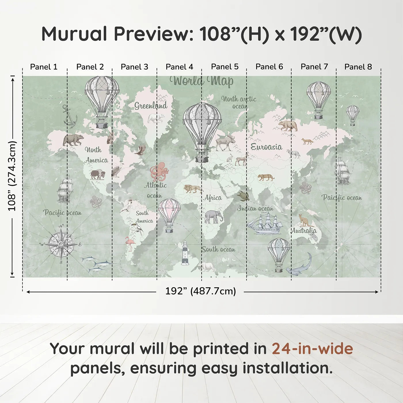Whimsy Tots Vintage Explorer World Map Wall Mural in Greendimension view (108" H x 192" W). Printed in eight 24-inch-wide panels. Gender-Neutral