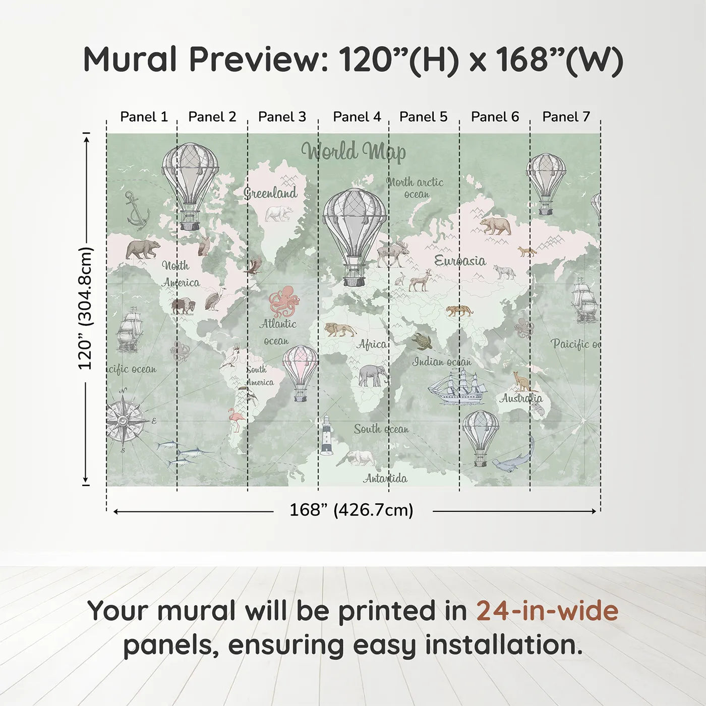 Whimsy Tots Vintage Explorer World Map Wall Mural in Greendimension view (120" H x 168" W). Printed in seven 24-inch-wide panels. Gender-Neutral