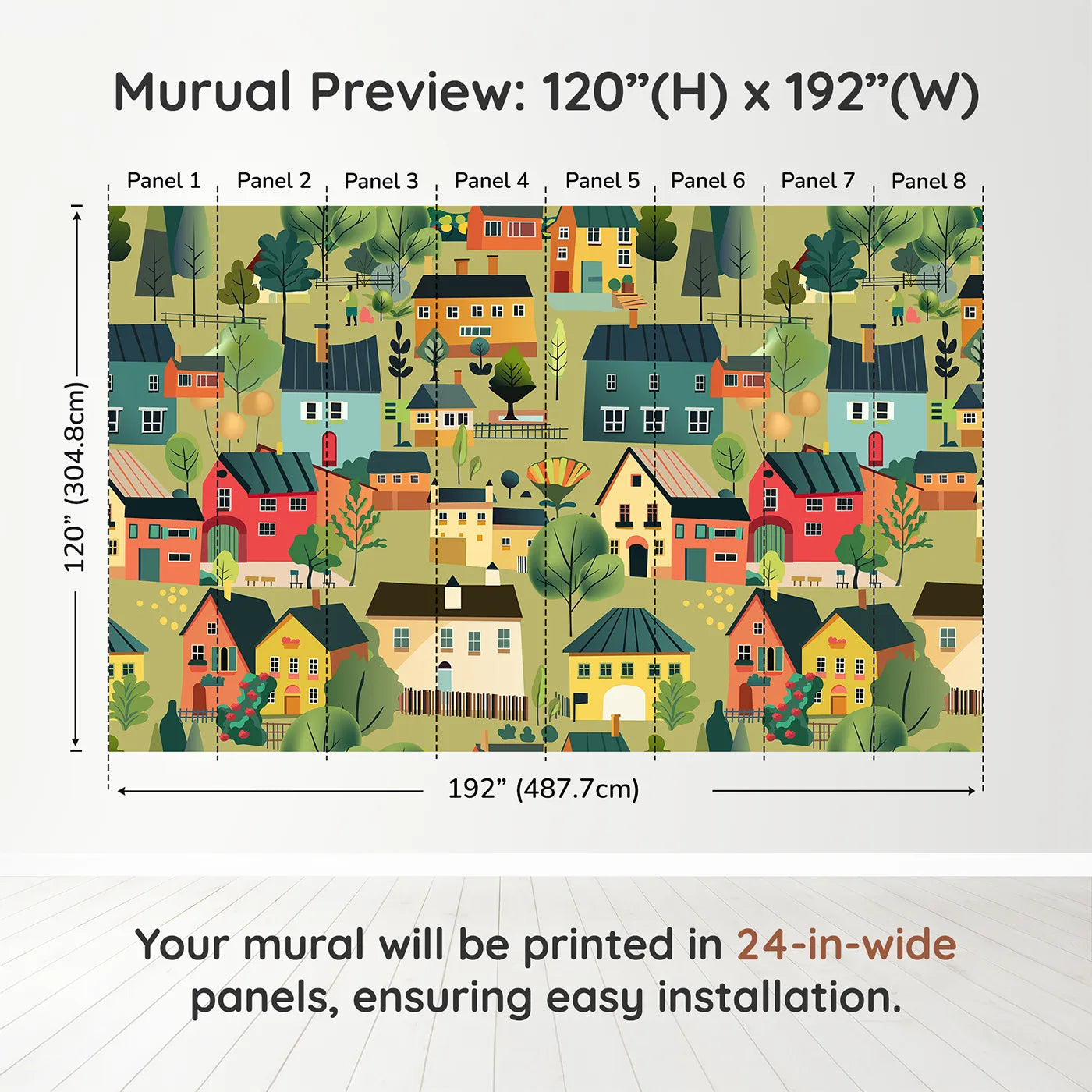 Whimsy Tots Colorful Village Wall Muraldimension view (120" H x 192" W). Printed in eight 24-inch-wide panels. Gender-Neutral