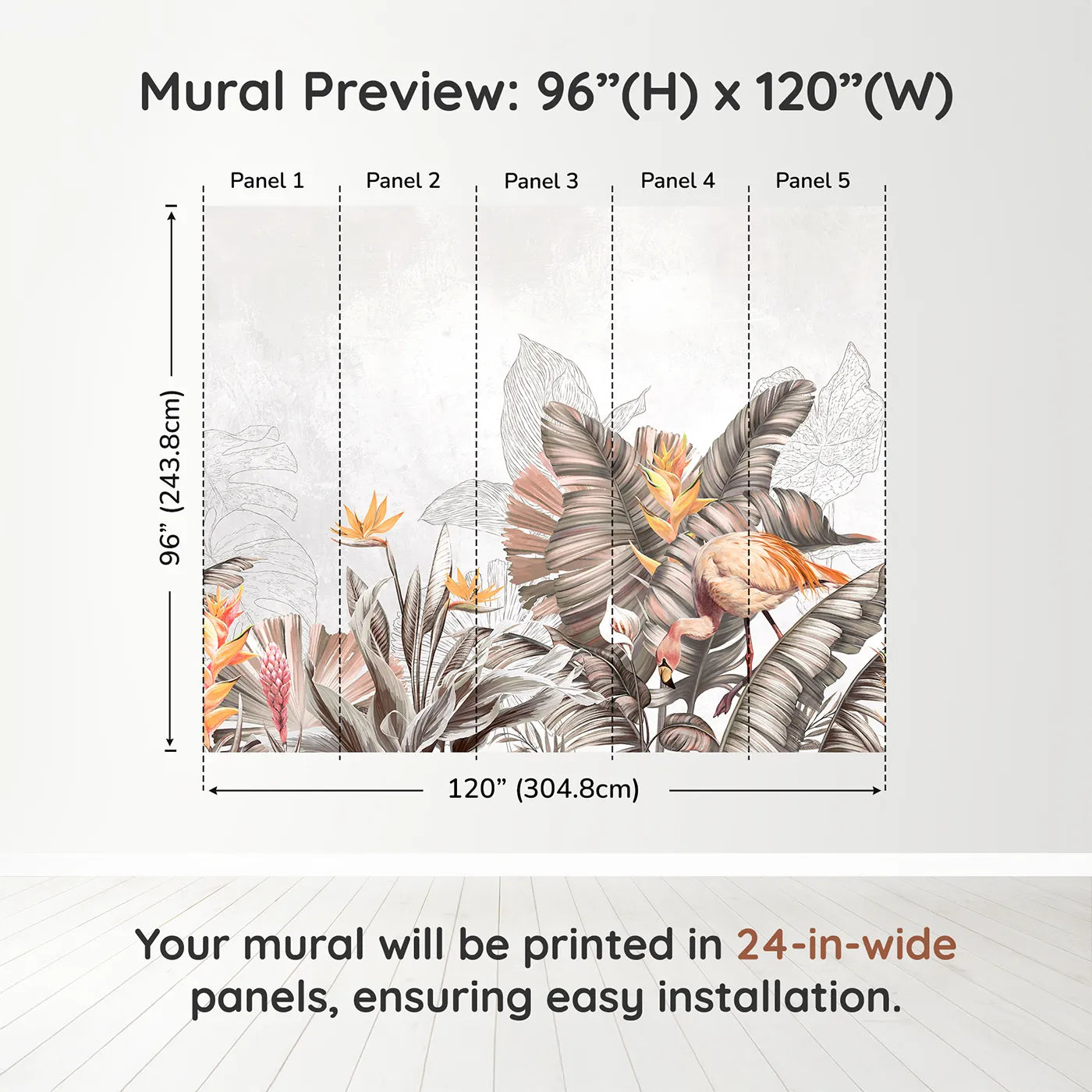 Whimsy Tots Tropical Flamingo Garden Wall Muraldimension view (96" H x 120" W). Printed in five 24-inch-wide panels. Gender-Neutral