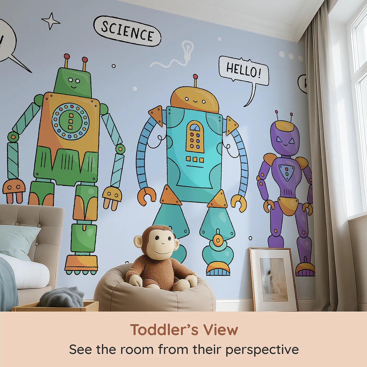 Whimsy Tots Colorful Robot Lineup Wall Mural (Turn Their Room into a Fun and Friendly Robotics Lab) from your child's view.Gender-Neutral