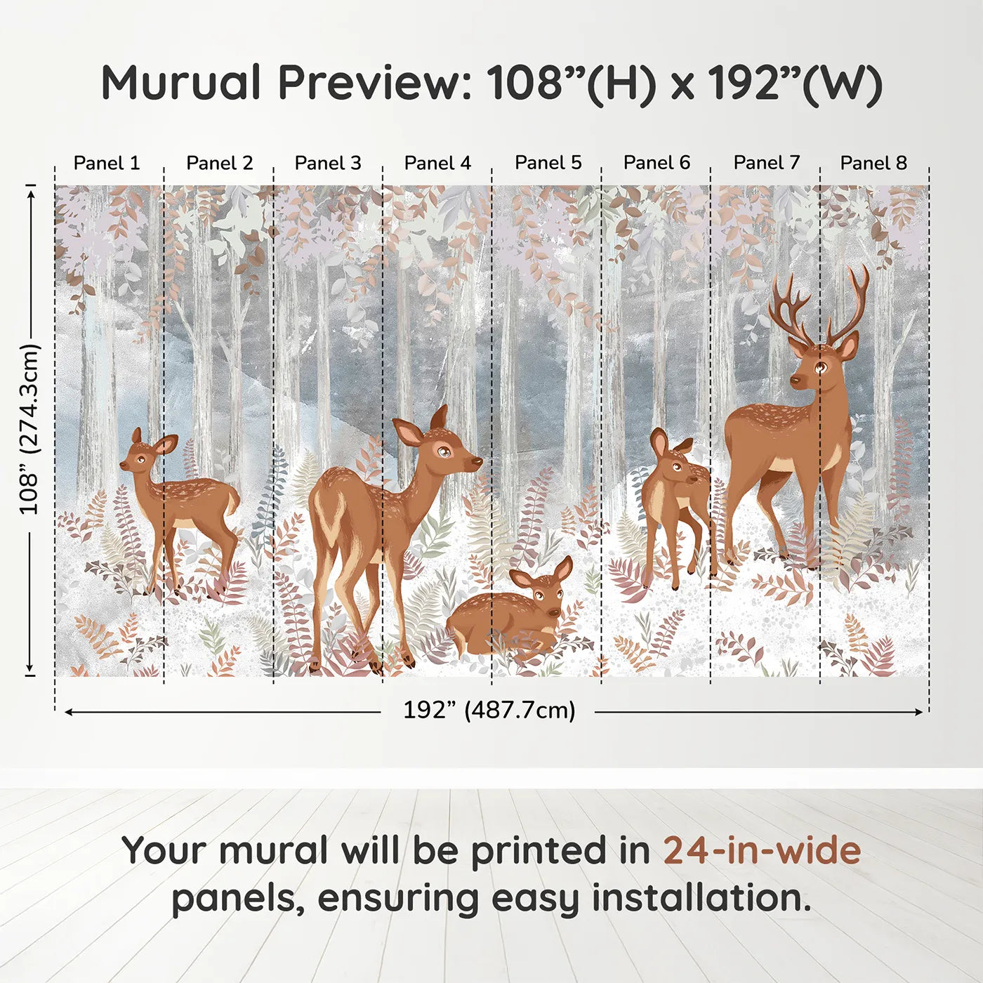 Whimsy Tots Winter Deer Family Wall Muraldimension view (108" H x 192" W). Printed in eight 24-inch-wide panels. Gender-Neutral