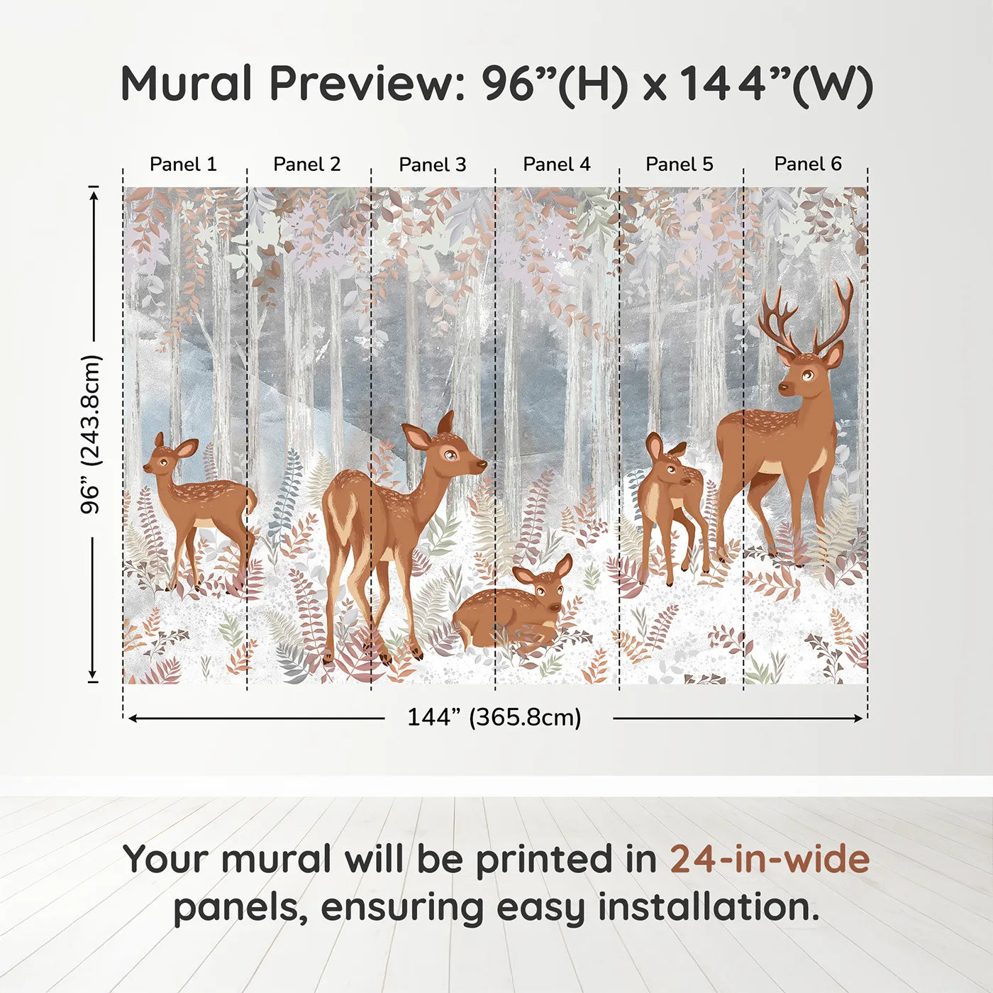 Whimsy Tots Winter Deer Family Wall Muraldimension view (96" H x 144" W). Printed in six 24-inch-wide panels. Gender-Neutral