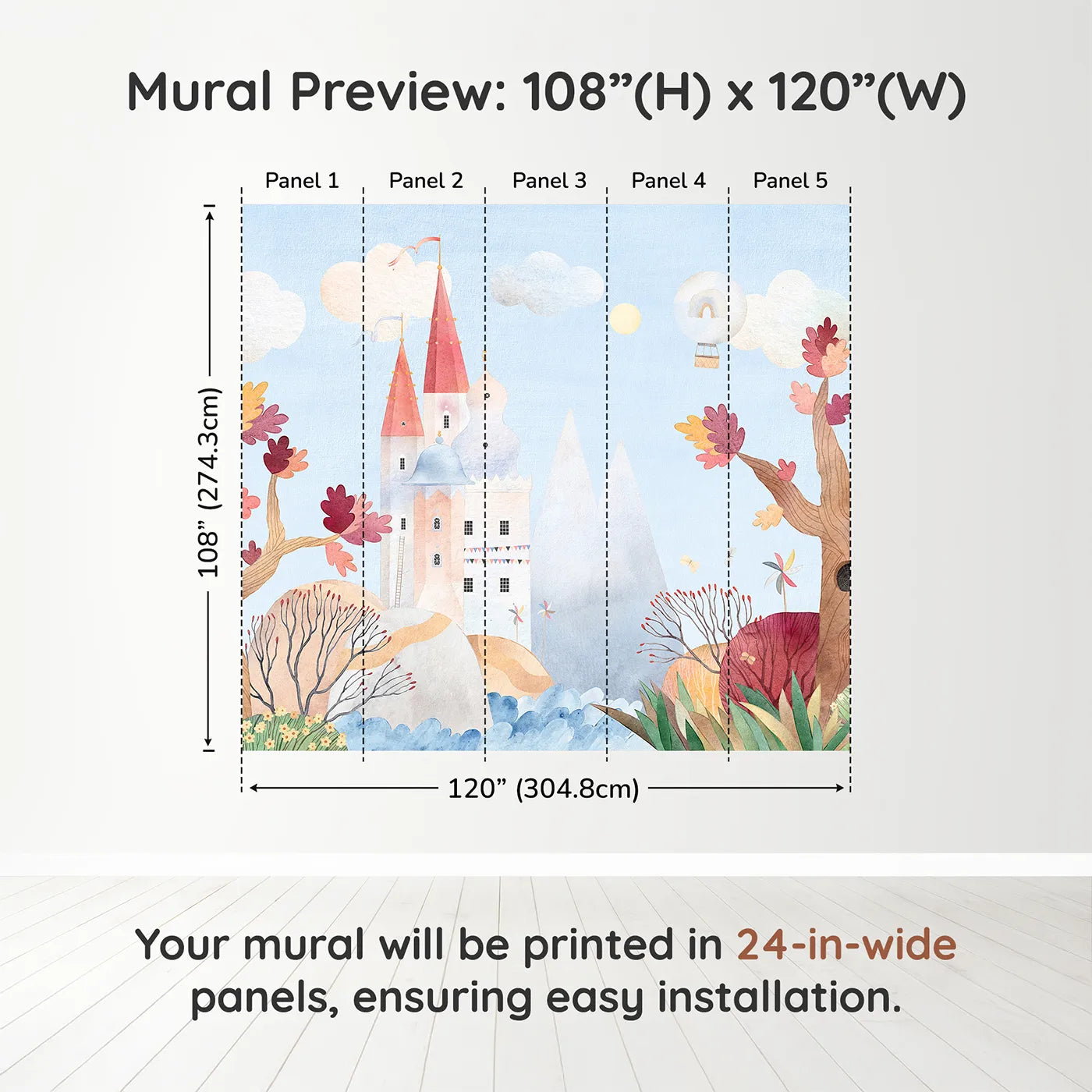 Whimsy Tots Whimsical Castle Adventure Wall Muraldimension view (108" H x 120" W). Printed in five 24-inch-wide panels. Gender-Neutral