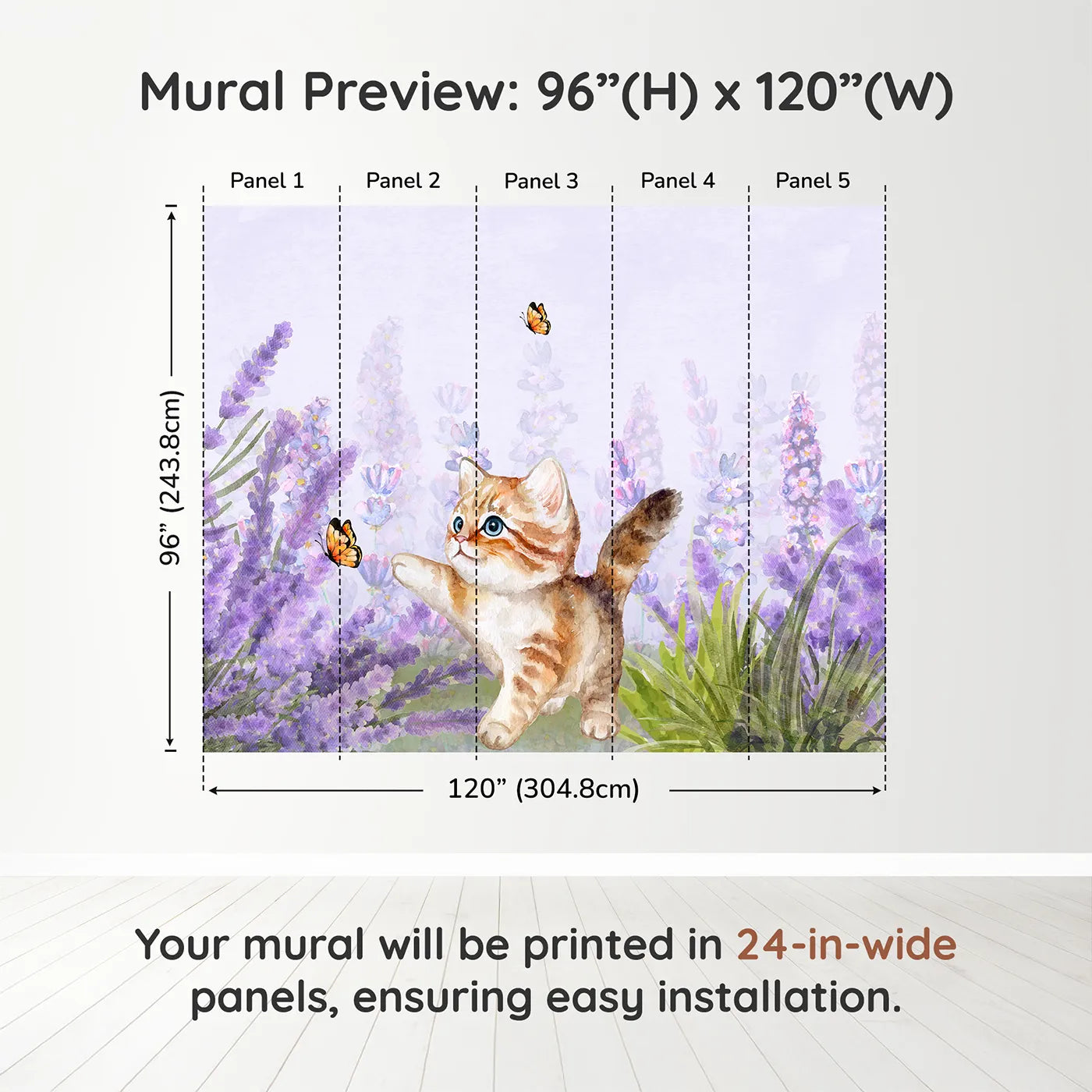 Whimsy Tots Watercolor Kitten and Lavender Wall Muraldimension view (96" H x 120" W). Printed in five 24-inch-wide panels. Gender-Neutral
