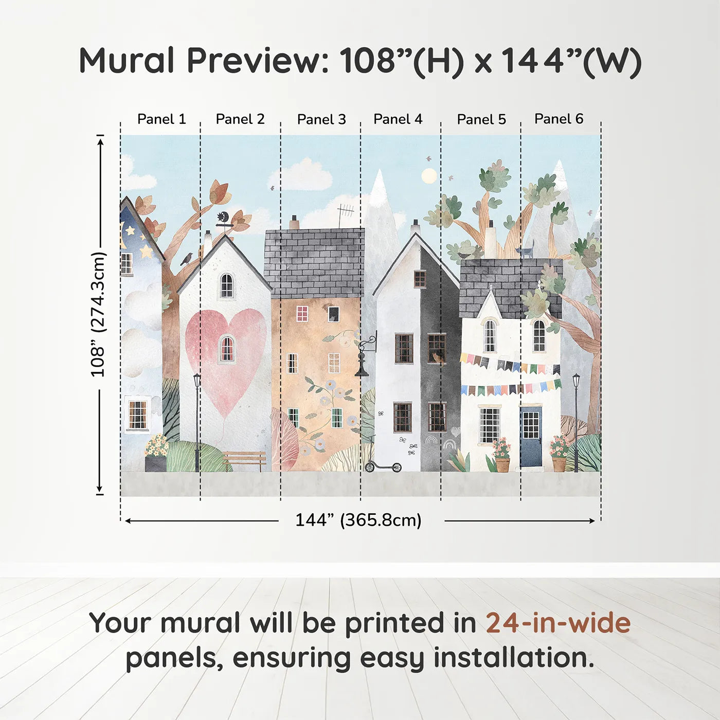 Whimsy Tots Home Sweet Home Street Wall Muraldimension view (108" H x 144" W). Printed in six 24-inch-wide panels. Gender-Neutral