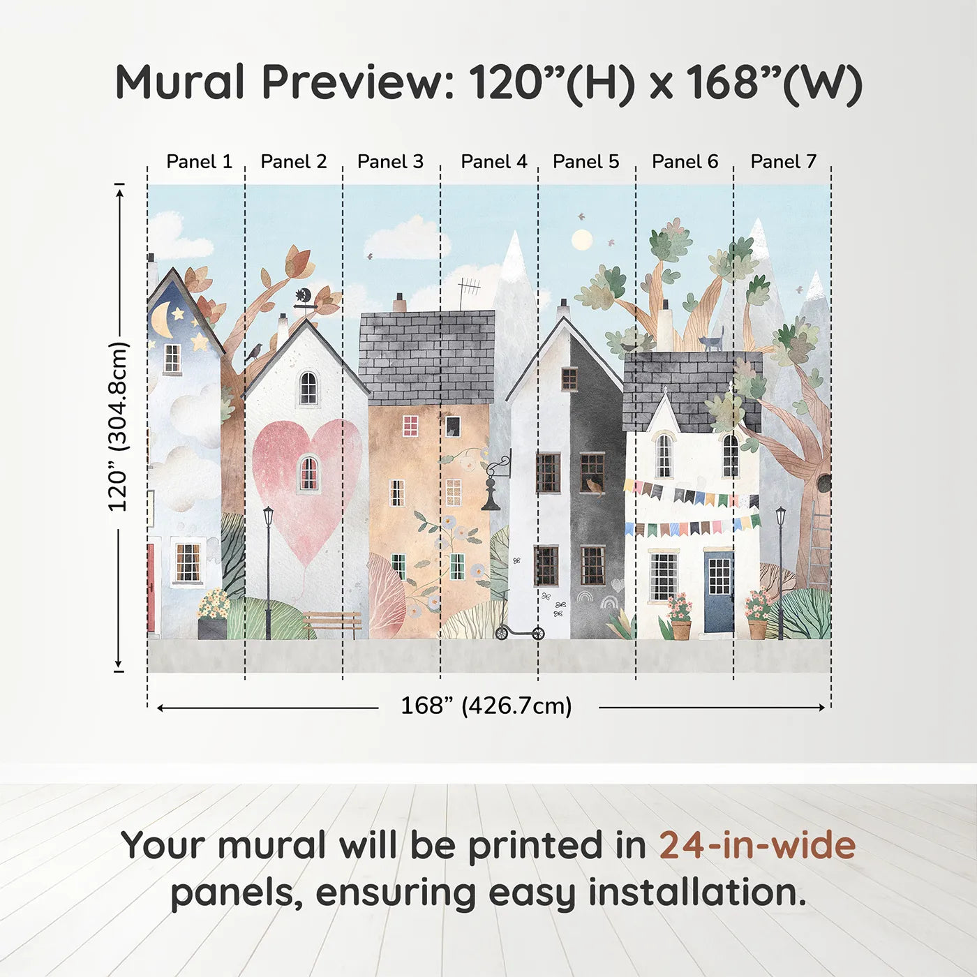 Whimsy Tots Home Sweet Home Street Wall Muraldimension view (120" H x 168" W). Printed in seven 24-inch-wide panels. Gender-Neutral